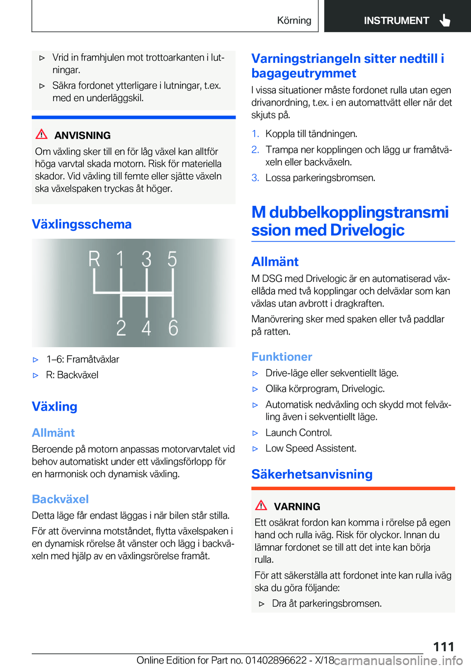BMW M2 2019  InstruktionsbÖcker (in Swedish) 'x�V�r�i�d��i�n��f�r�a�m�h�j�u�l�e�n��m�o�t��t�r�o�t�t�o�a�r�k�a�n�t�e�n��i��l�u�tj�n�i�n�g�a�r�.'x�S�ä�k�r�a��f�o�r�d�o�n�e�t��y�t�t�e�r�l�i�g�a�r�e��i��l�u�t�n�i�n�g�a�r�,��t�.�