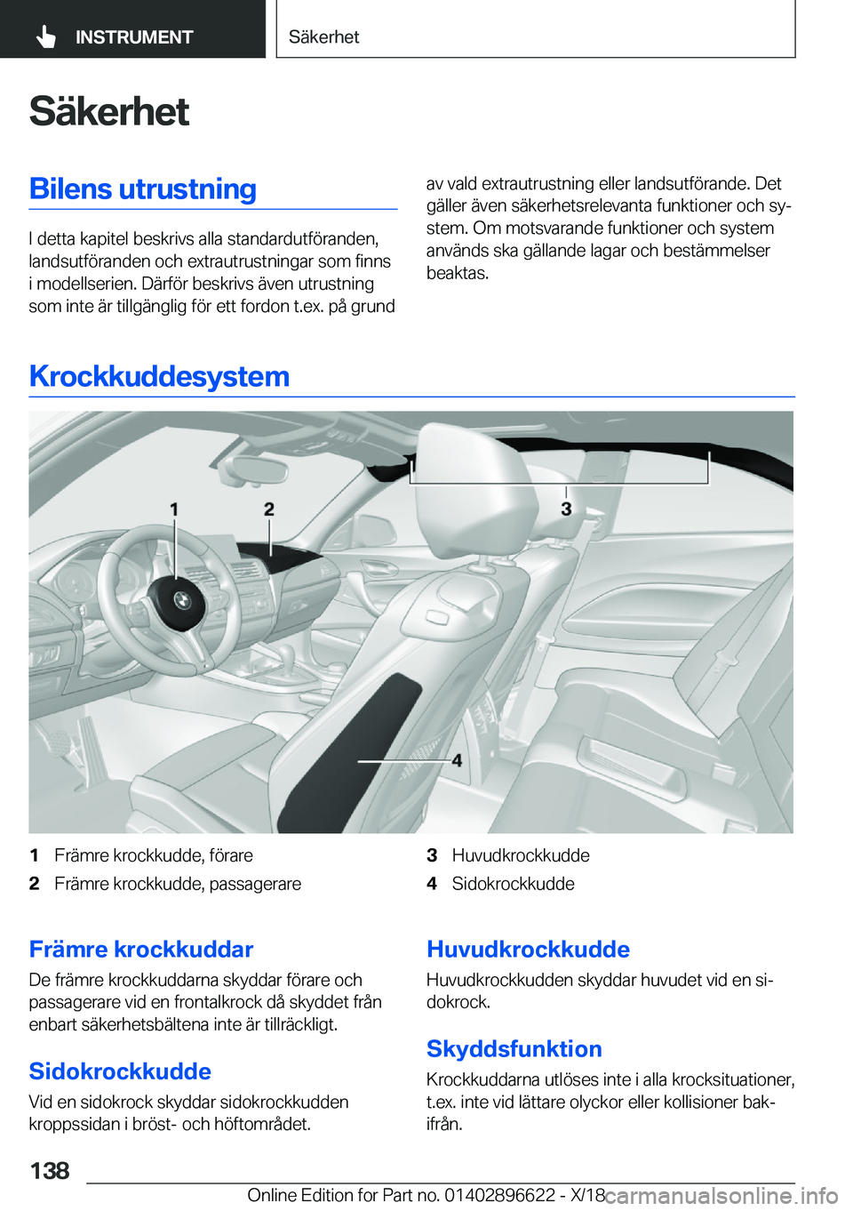 BMW M2 2019  InstruktionsbÖcker (in Swedish) �S�ä�k�e�r�h�e�t�B�i�l�e�n�s��u�t�r�u�s�t�n�i�n�g
�I��d�e�t�t�a��k�a�p�i�t�e�l��b�e�s�k�r�i�v�s��a�l�l�a��s�t�a�n�d�a�r�d�u�t�f�