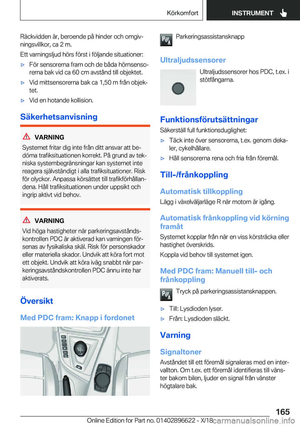 BMW M2 2019  InstruktionsbÖcker (in Swedish) �R�ä�c�k�v�i�d�d�e�n��ä�r�,��b�e�r�o�e�n�d�e��p�å��h�i�n�d�e�r��o�c�h��o�m�g�i�vj
�n�i�n�g�s�v�i�l�l�k�o�r�,��c�a��2��m�.
�E�t�t��v�a�r�n�i�n�g�s�l�j�u�d��h�