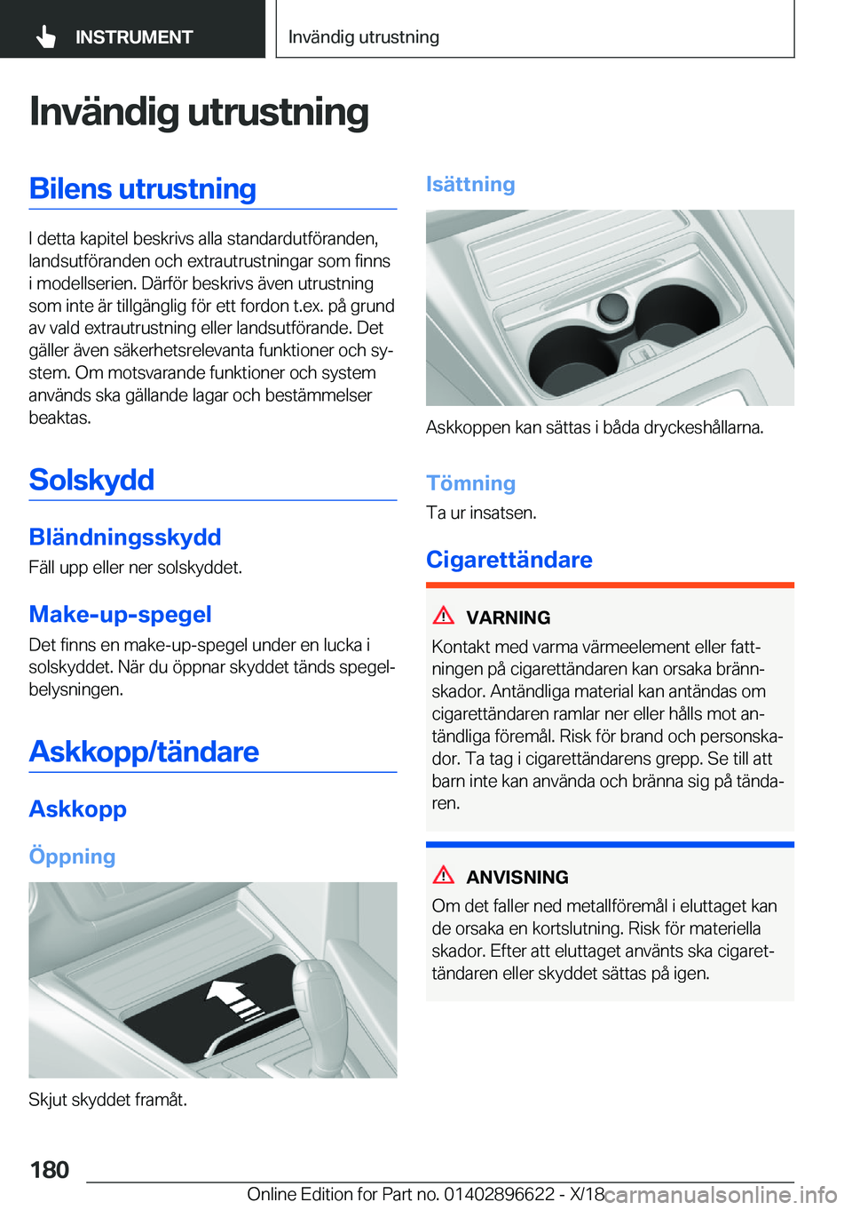 BMW M2 2019  InstruktionsbÖcker (in Swedish) �I�n�v�ä�n�d�i�g��u�t�r�u�s�t�n�i�n�g�B�i�l�e�n�s��u�t�r�u�s�t�n�i�n�g
�I��d�e�t�t�a��k�a�p�i�t�e�l��b�e�s�k�r�i�v�s��a�l�l�a��s�t�a�n�d�a�r�d�u�t�f�