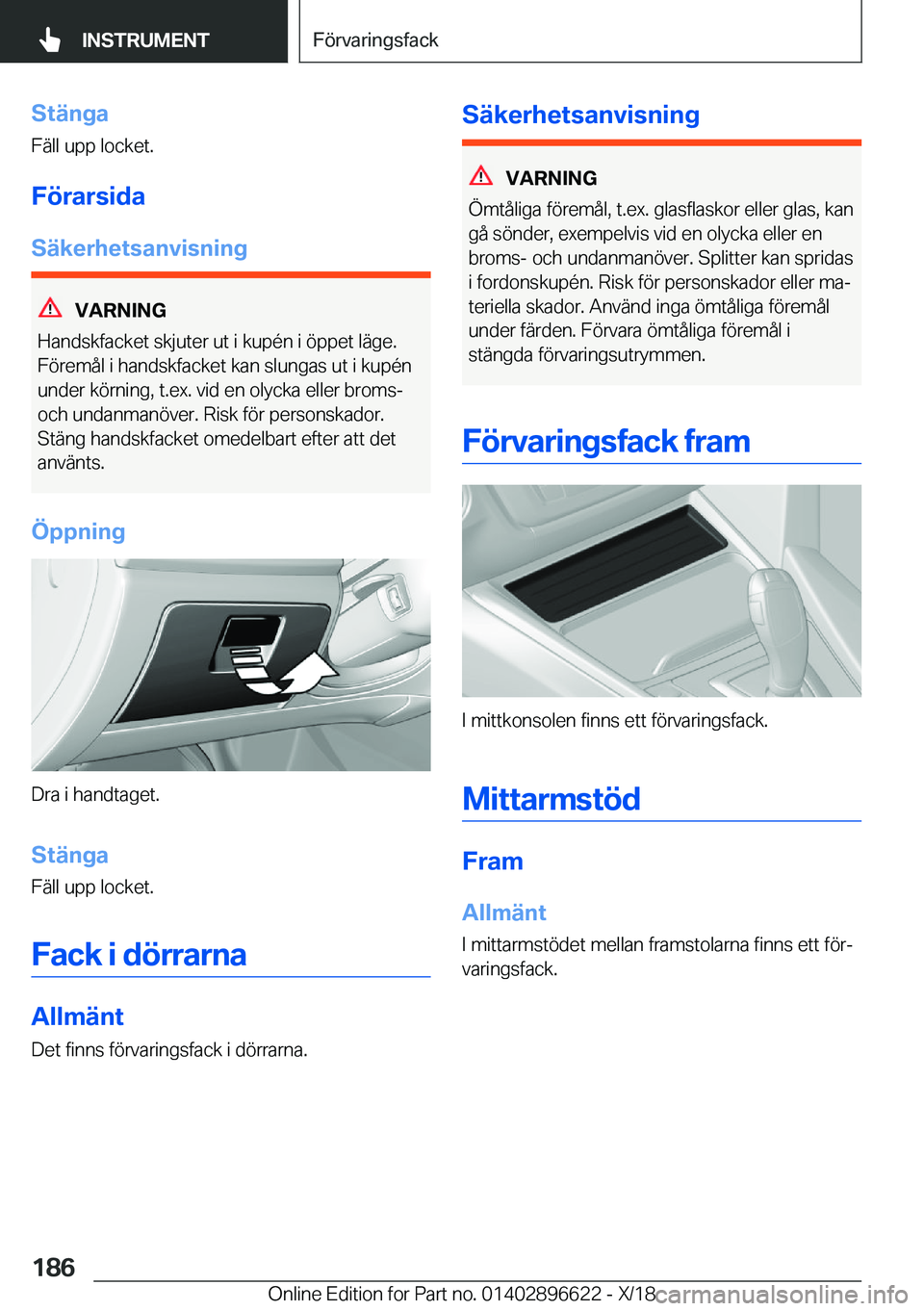 BMW M2 2019  InstruktionsbÖcker (in Swedish) �S�t�ä�n�g�a
�F�ä�l�l��u�p�p��l�o�c�k�e�t�.
�F�