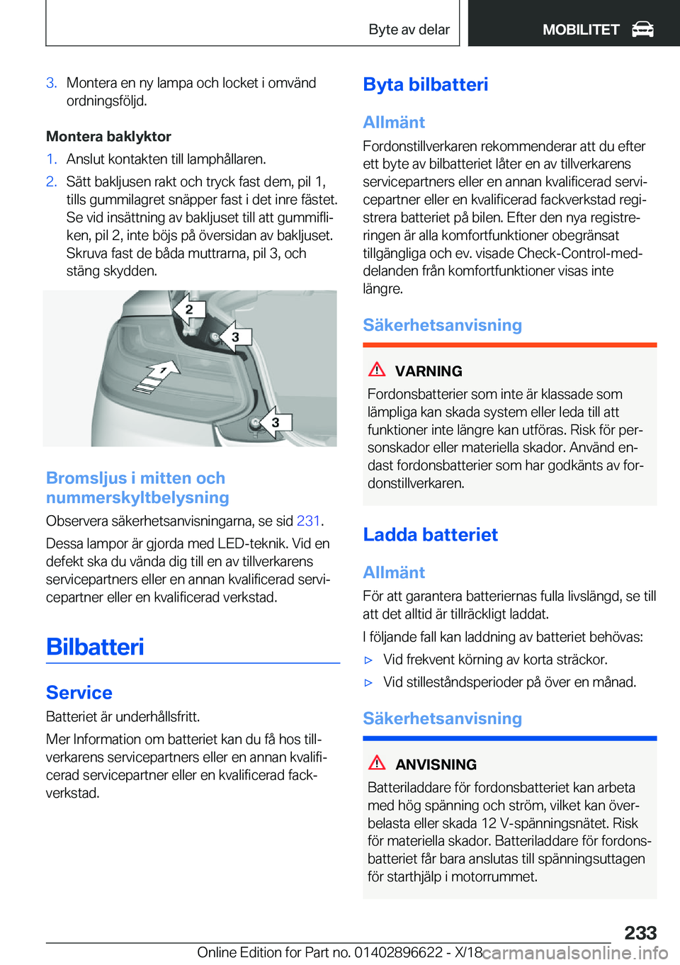 BMW M2 2019  InstruktionsbÖcker (in Swedish) �3�.�M�o�n�t�e�r�a��e�n��n�y��l�a�m�p�a��o�c�h��l�o�c�k�e�t��i��o�m�v�ä�n�d
�o�r�d�n�i�n�g�s�f�