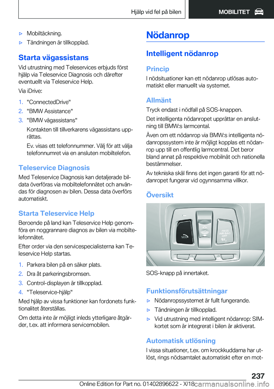 BMW M2 2019  InstruktionsbÖcker (in Swedish) 'x�M�o�b�i�l�t�ä�c�k�n�i�n�g�.'x�T�ä�n�d�n�i�n�g�e�n��ä�r��t�i�l�l�k�o�p�p�l�a�d�.
�S�t�a�r�t�a��v�ä�g�a�s�s�i�s�t�a�n�s�V�i�d��u�t�r�u�s�t�n�i�n�g��m�e�d��T�e�l�e�s�e�r�v�i�c�e�s��