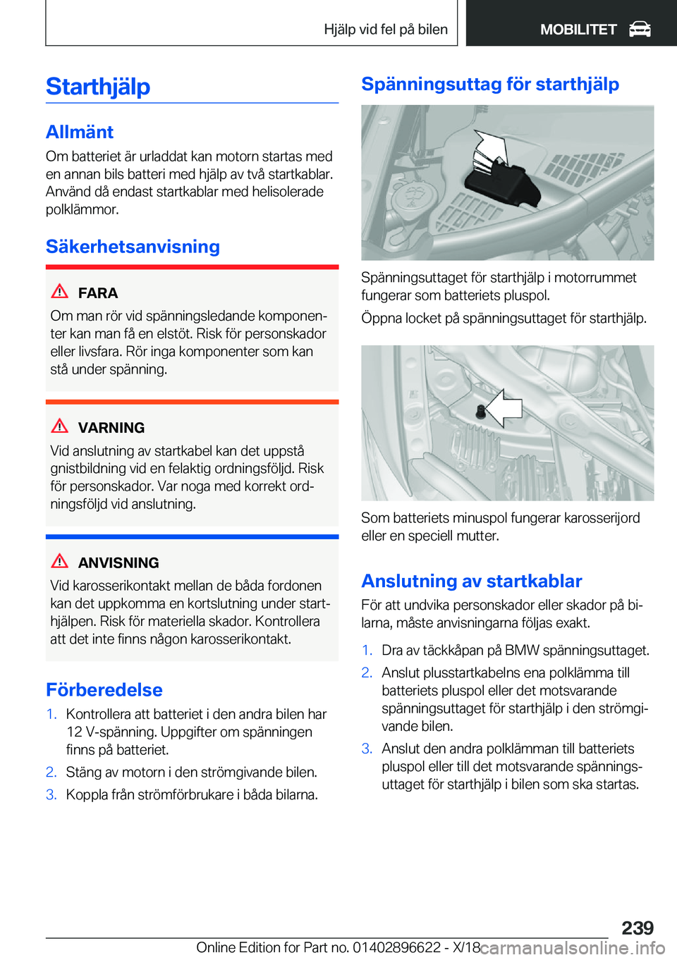 BMW M2 2019  InstruktionsbÖcker (in Swedish) �S�t�a�r�t�h�j�ä�l�p
�A�l�l�m�ä�n�t
�O�m��b�a�t�t�e�r�i�e�t��ä�r��u�r�l�a�d�d�a�t��k�a�n��m�o�t�o�r�n��s�t�a�r�t�a�s��m�e�d
�e�n��a�n�n�a�n��b�i�l�s��b�a�t�t�e�r�i��m�e�d��h�j�ä�l�p��