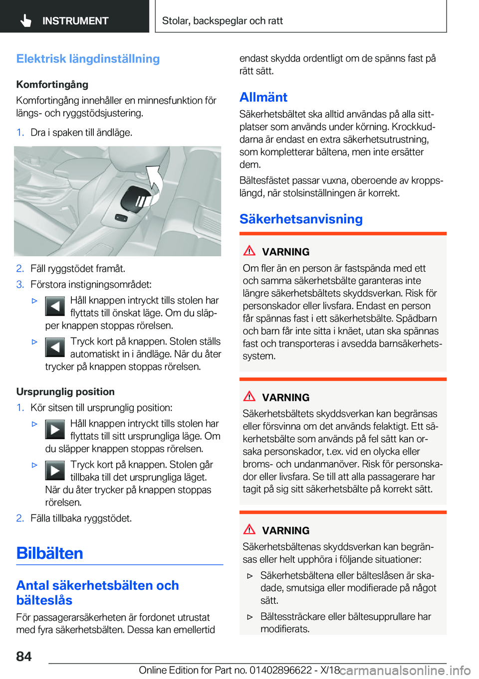 BMW M2 2019  InstruktionsbÖcker (in Swedish) �E�l�e�k�t�r�i�s�k��l�ä�n�g�d�i�n�s�t�ä�l�l�n�i�n�g
�K�o�m�f�o�r�t�i�n�g�å�n�g
�K�o�m�f�o�r�t�i�n�g�å�n�g��i�n�n�e�h�å�l�l�e�r��e�n��m�i�n�n�e�s�f�u�n�k�t�i�o�n��f�