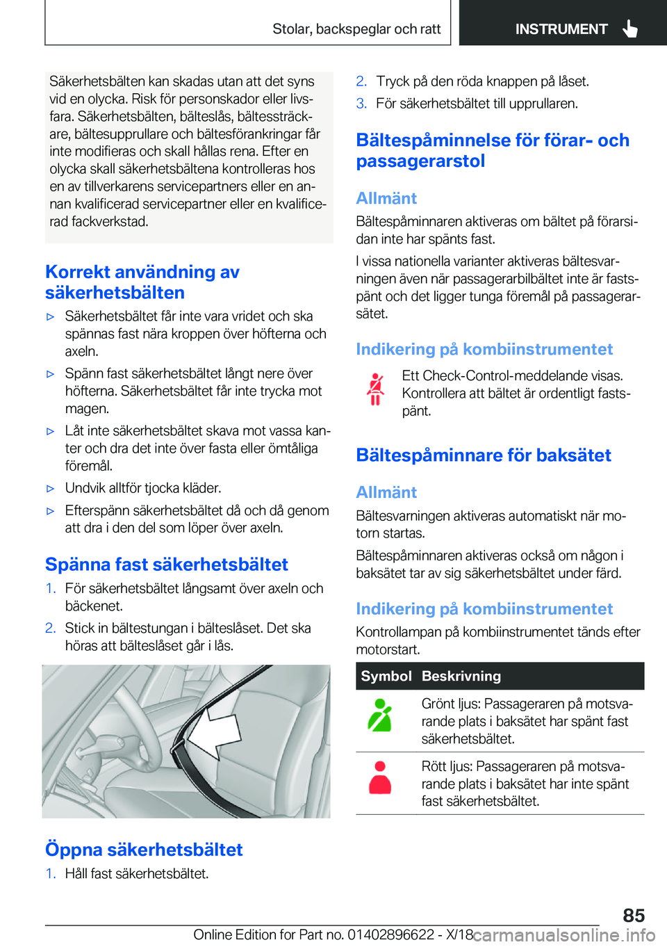 BMW M2 2019  InstruktionsbÖcker (in Swedish) �S�ä�k�e�r�h�e�t�s�b�ä�l�t�e�n��k�a�n��s�k�a�d�a�s��u�t�a�n��a�t�t��d�e�t��s�y�n�s
�v�i�d��e�n��o�l�y�c�k�a�.��R�i�s�k��f�
