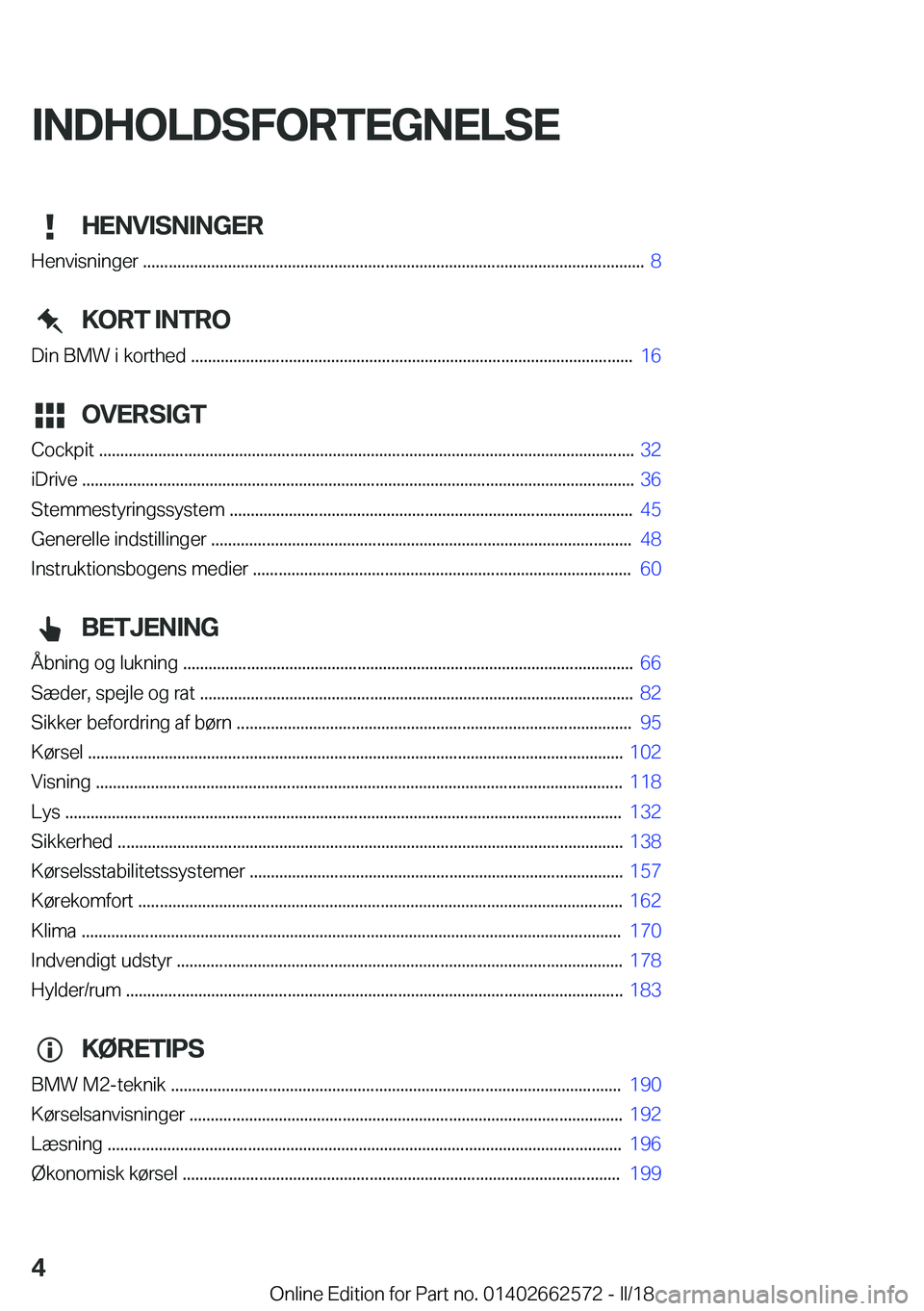BMW M2 2018  InstruktionsbØger (in Danish) �I�N�D�H�O�L�D�S�F�O�R�T�E�G�N�E�L�S�E�H�E�N�V�I�S�N�I�N�G�E�R
�H�e�n�v�i�s�n�i�n�g�e�r� �.�.�.�.�.�.�.�.�.�.�.�.�.�.�.�.�.�.�.�.�.�.�.�.�.�.�.�.�.�.�.�.�.�.�.�.�.�.�.�.�.�.�.�.�.�.�.�.�.�.�.�.�.�.�.�