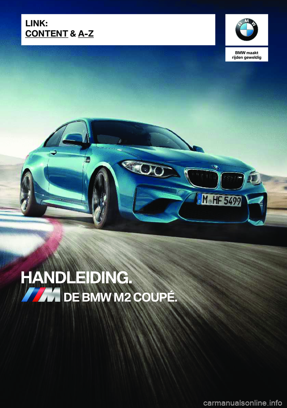 BMW M2 2018  Instructieboekjes (in Dutch) �B�M�W��m�a�a�k�t
�r�i�j�d�e�n��g�e�w�e�l�d�i�g
�H�A�N�D�L�E�I�D�I�N�G�.�D�E��B�M�W��M�2��C�O�U�P�