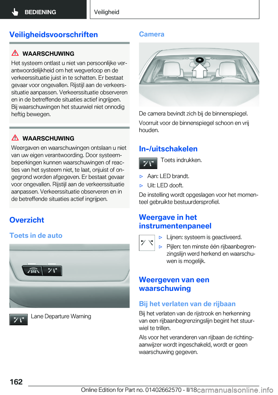 BMW M2 2018  Instructieboekjes (in Dutch) �V�e�i�l�i�g�h�e�i�d�s�v�o�o�r�s�c�h�r�i�f�t�e�n
�W�A�A�R�S�C�H�U�W�I�N�G
�H�e�t� �s�y�s�t�e�e�m� �o�n�t�l�a�s�t� �u� �n�i�e�t� �v�a�n� �p�e�r�s�o�o�n�l�i�j�k�e� �v�e�rj
�a�n�t�w�o�o�r�d�e�l�i�j�k�h�
