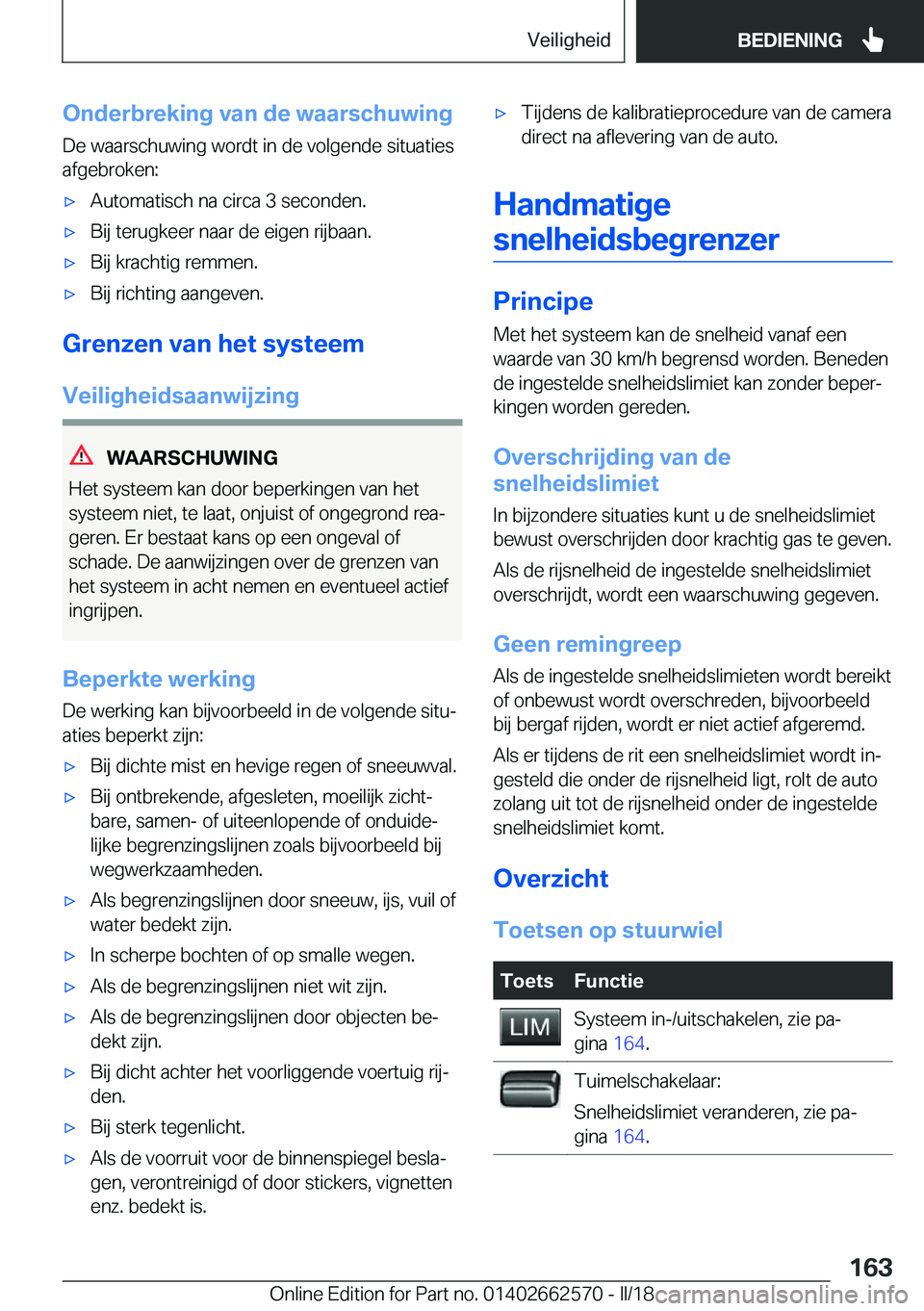 BMW M2 2018  Instructieboekjes (in Dutch) �O�n�d�e�r�b�r�e�k�i�n�g��v�a�n��d�e��w�a�a�r�s�c�h�u�w�i�n�g�D�e� �w�a�a�r�s�c�h�u�w�i�n�g� �w�o�r�d�t� �i�n� �d�e� �v�o�l�g�e�n�d�e� �s�i�t�u�a�t�i�e�s
�a�f�g�e�b�r�o�k�e�n�:'x�A�u�t�o�m�a�t�