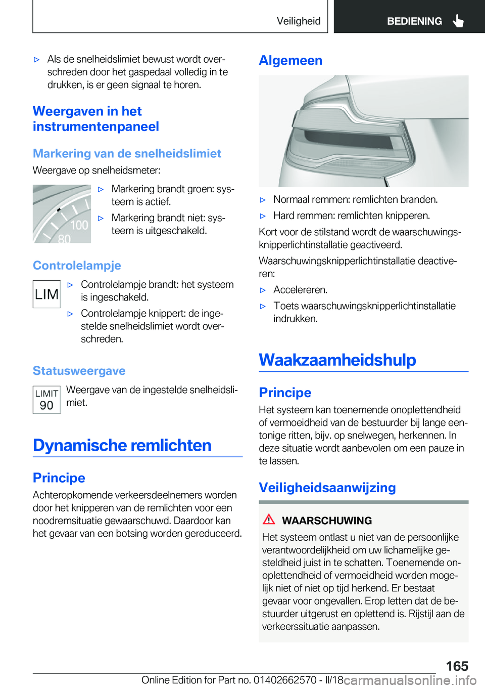 BMW M2 2018  Instructieboekjes (in Dutch) 'x�A�l�s� �d�e� �s�n�e�l�h�e�i�d�s�l�i�m�i�e�t� �b�e�w�u�s�t� �w�o�r�d�t� �o�v�e�rj�s�c�h�r�e�d�e�n� �d�o�o�r� �h�e�t� �g�a�s�p�e�d�a�a�l� �v�o�l�l�e�d�i�g� �i�n� �t�e
�d�r�u�k�k�e�n�,� �i�s� �e�