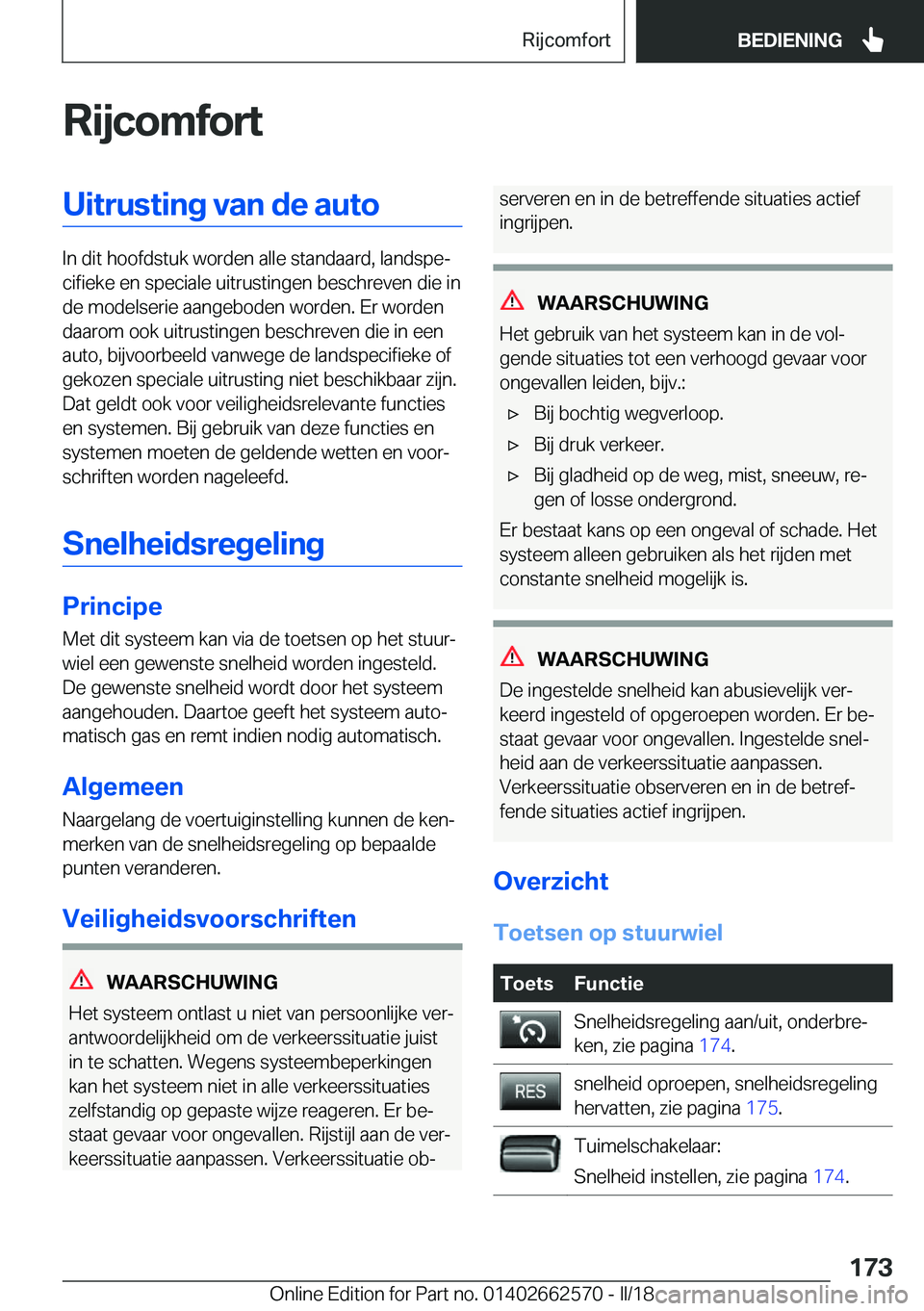 BMW M2 2018  Instructieboekjes (in Dutch) �R�i�j�c�o�m�f�o�r�t�U�i�t�r�u�s�t�i�n�g��v�a�n��d�e��a�u�t�o
�I�n� �d�i�t� �h�o�o�f�d�s�t�u�k� �w�o�r�d�e�n� �a�l�l�e� �s�t�a�n�d�a�a�r�d�,� �l�a�n�d�s�p�ej�c�i�f�i�e�k�e� �e�n� �s�p�e�c�i�a�l�e�