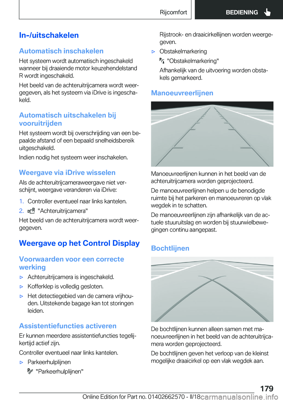 BMW M2 2018  Instructieboekjes (in Dutch) �I�n�-�/�u�i�t�s�c�h�a�k�e�l�e�n
�A�u�t�o�m�a�t�i�s�c�h��i�n�s�c�h�a�k�e�l�e�n �H�e�t� �s�y�s�t�e�e�m� �w�o�r�d�t� �a�u�t�o�m�a�t�i�s�c�h� �i�n�g�e�s�c�h�a�k�e�l�d
�w�a�n�n�e�e�r� �b�i�j� �d�r�a�a�i�