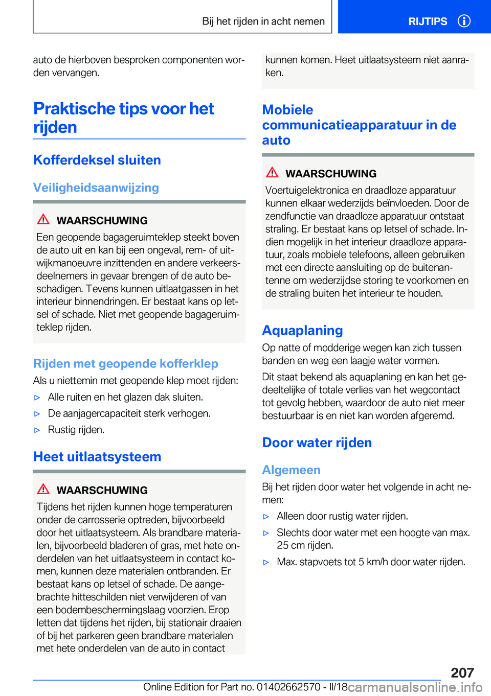 BMW M2 2018  Instructieboekjes (in Dutch) �a�u�t�o� �d�e� �h�i�e�r�b�o�v�e�n� �b�e�s�p�r�o�k�e�n� �c�o�m�p�o�n�e�n�t�e�n� �w�o�rj
�d�e�n� �v�e�r�v�a�n�g�e�n�.
�P�r�a�k�t�i�s�c�h�e��t�i�p�s��v�o�o�r��h�e�t�r�i�j�d�e�n
�K�o�f�f�e�r�d�e�k�s�