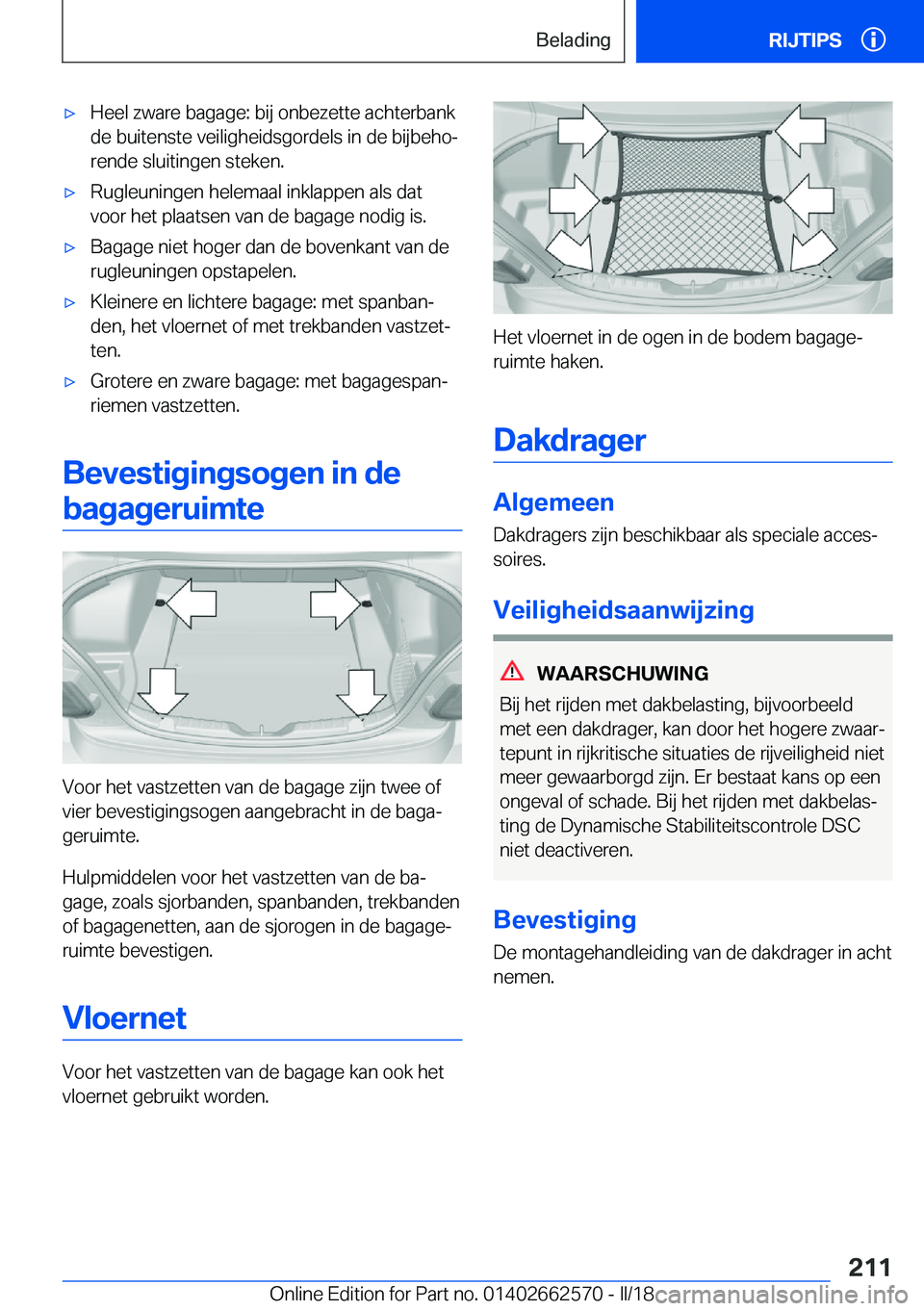 BMW M2 2018  Instructieboekjes (in Dutch) 'x�H�e�e�l� �z�w�a�r�e� �b�a�g�a�g�e�:� �b�i�j� �o�n�b�e�z�e�t�t�e� �a�c�h�t�e�r�b�a�n�k�d�e� �b�u�i�t�e�n�s�t�e� �v�e�i�l�i�g�h�e�i�d�s�g�o�r�d�e�l�s� �i�n� �d�e� �b�i�j�b�e�h�oj�r�e�n�d�e� �s�l