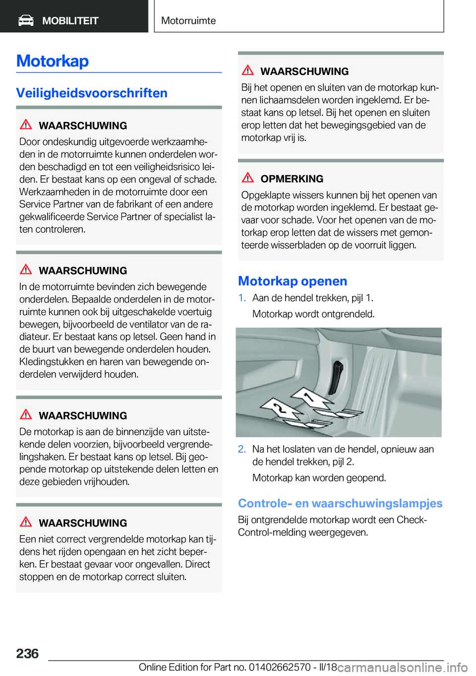 BMW M2 2018  Instructieboekjes (in Dutch) �M�o�t�o�r�k�a�p
�V�e�i�l�i�g�h�e�i�d�s�v�o�o�r�s�c�h�r�i�f�t�e�n
�W�A�A�R�S�C�H�U�W�I�N�G
�D�o�o�r� �o�n�d�e�s�k�u�n�d�i�g� �u�i�t�g�e�v�o�e�r�d�e� �w�e�r�k�z�a�a�m�h�ej �d�e�n� �i�n� �d�e� �m�o�t�o