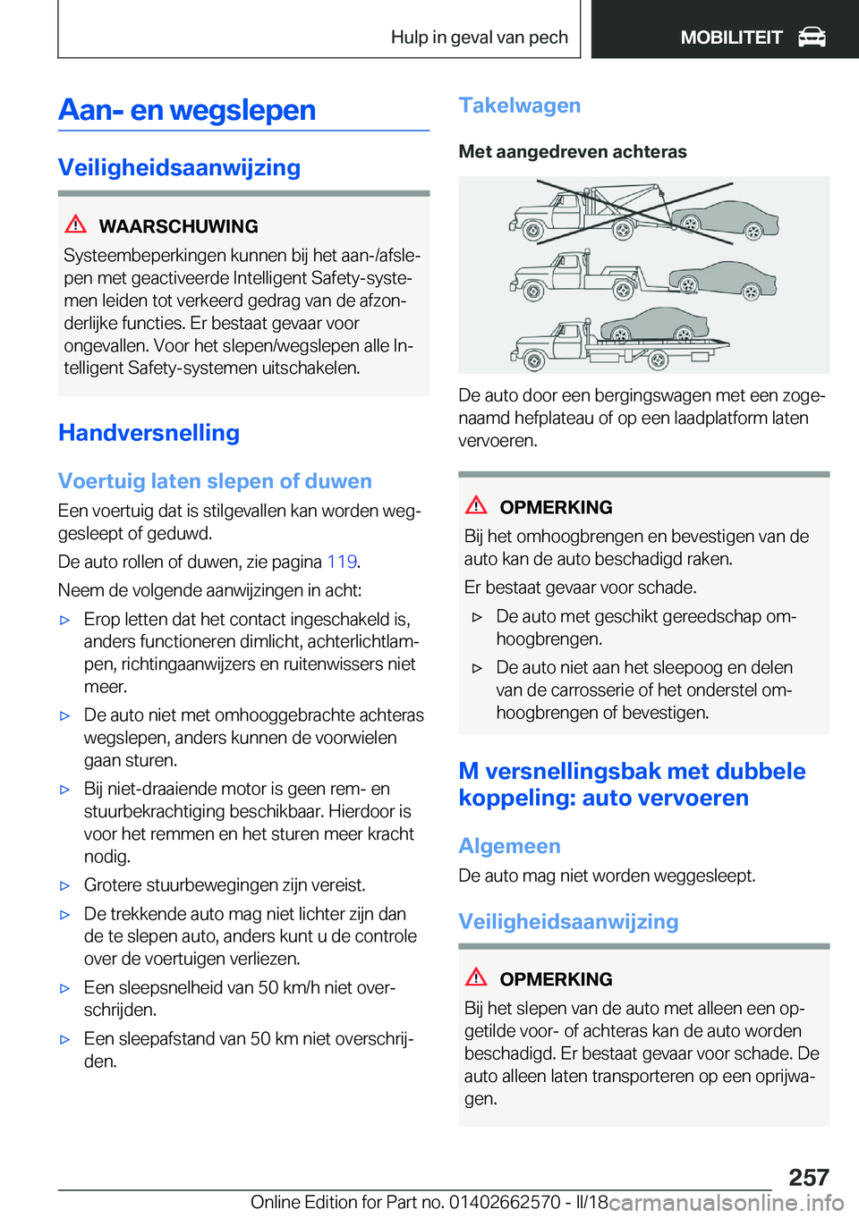 BMW M2 2018  Instructieboekjes (in Dutch) �A�a�n�-��e�n��w�e�g�s�l�e�p�e�n
�V�e�i�l�i�g�h�e�i�d�s�a�a�n�w�i�j�z�i�n�g
�W�A�A�R�S�C�H�U�W�I�N�G
�S�y�s�t�e�e�m�b�e�p�e�r�k�i�n�g�e�n� �k�u�n�n�e�n� �b�i�j� �h�e�t� �a�a�n�-�/�a�f�s�l�ej
�p�e�n