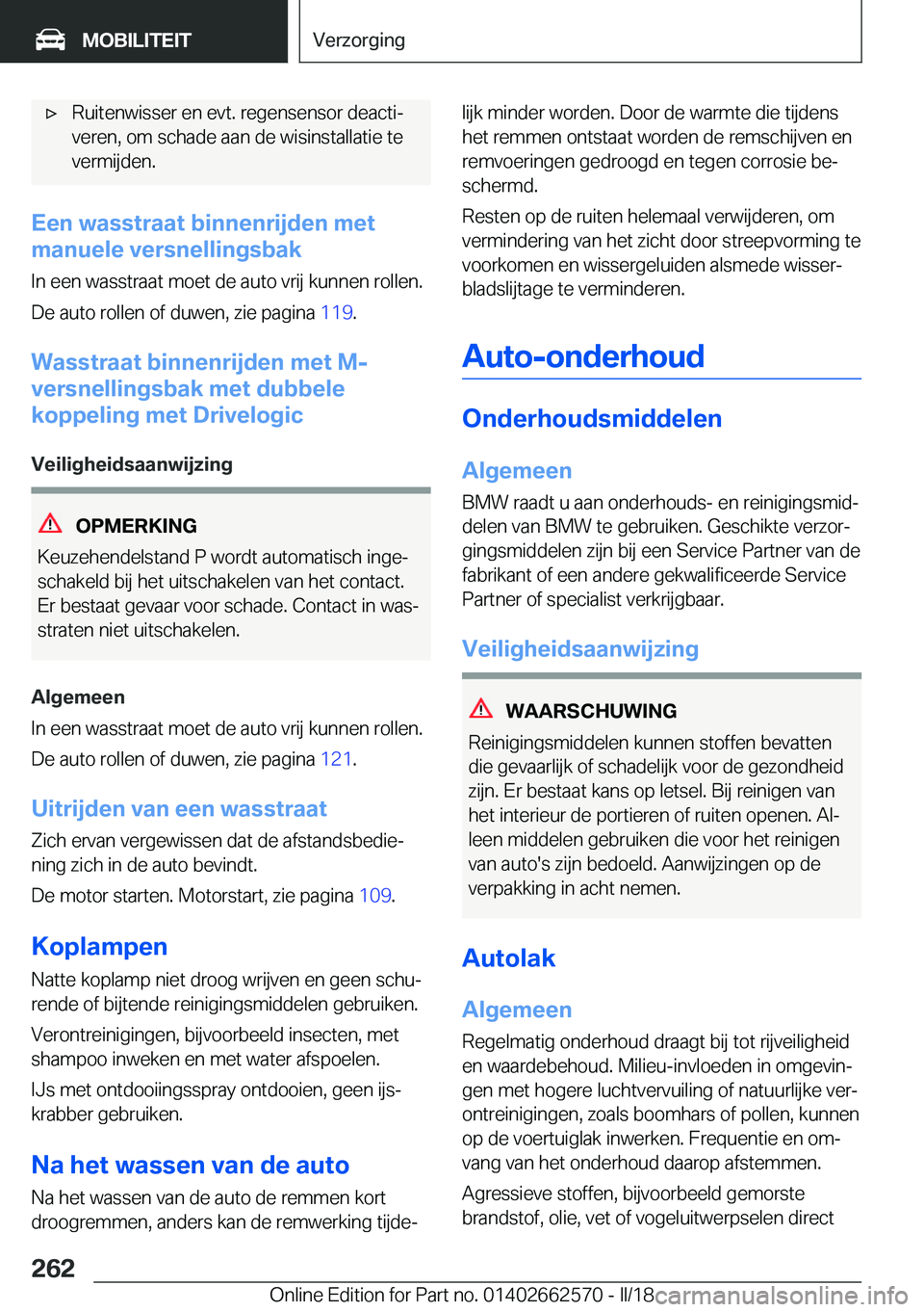 BMW M2 2018  Instructieboekjes (in Dutch) 'x�R�u�i�t�e�n�w�i�s�s�e�r� �e�n� �e�v�t�.� �r�e�g�e�n�s�e�n�s�o�r� �d�e�a�c�t�ij�v�e�r�e�n�,� �o�m� �s�c�h�a�d�e� �a�a�n� �d�e� �w�i�s�i�n�s�t�a�l�l�a�t�i�e� �t�e
�v�e�r�m�i�j�d�e�n�.
�E�e�n��w