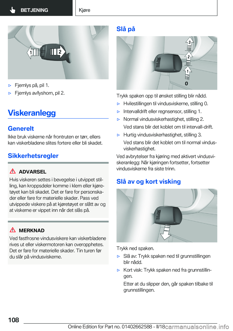 BMW M2 2018  InstruksjonsbØker (in Norwegian) 'x�F�j�e�r�n�l�y�s� �p�å�,� �p�i�l� �1�.'x�F�j�e�r�n�l�y�s� �a�v�/�l�y�s�h�o�r�n�,� �p�i�l� �2�.
�V�i�s�k�e�r�a�n�l�e�g�g
�G�e�n�e�r�e�l�t�I�k�k�e� �b�r�u�k� �v�i�s�k�e�r�n�e� �n�å�r� �f�r�o
