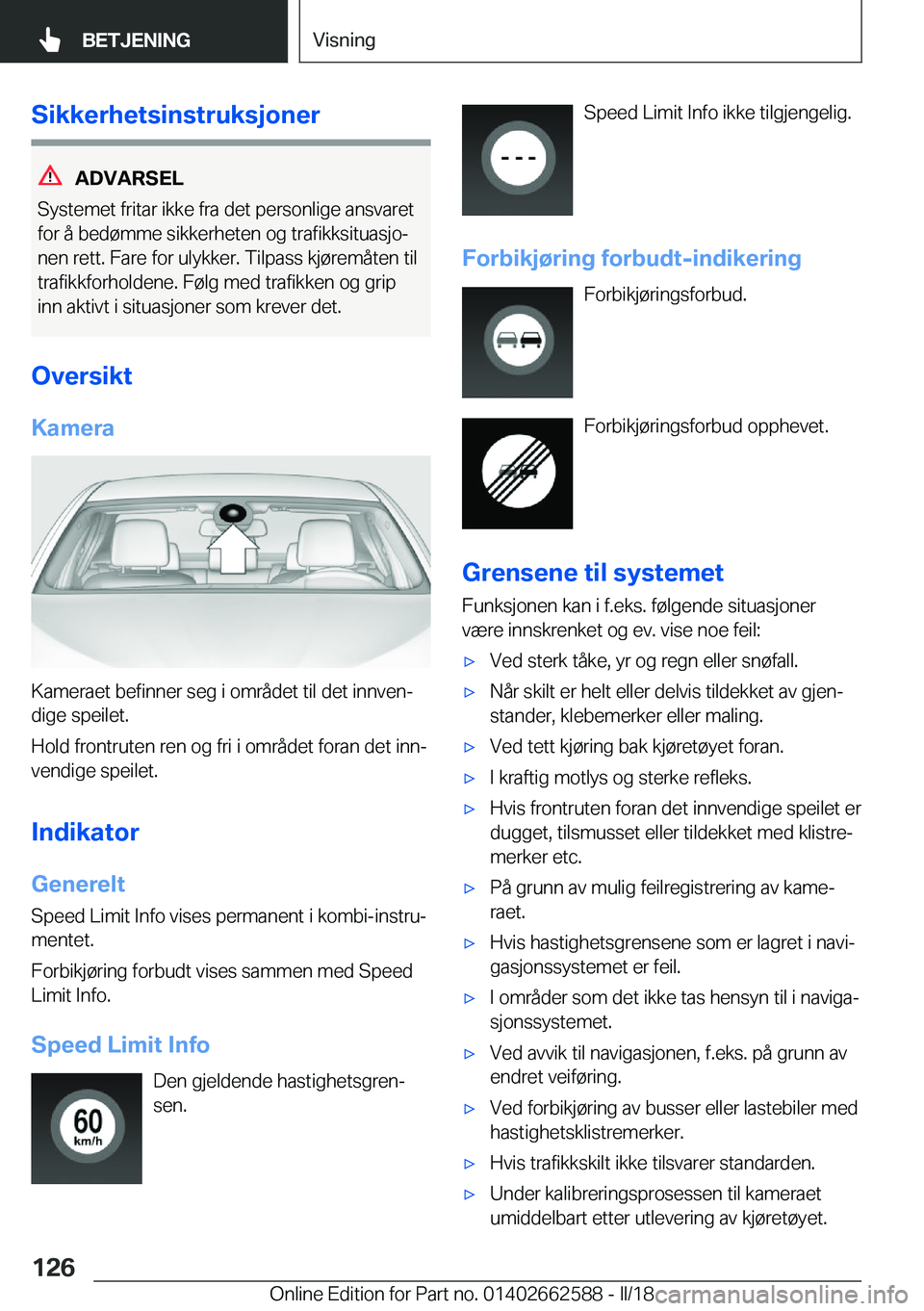 BMW M2 2018  InstruksjonsbØker (in Norwegian) �S�i�k�k�e�r�h�e�t�s�i�n�s�t�r�u�k�s�j�o�n�e�r
�A�D�V�A�R�S�E�L
�S�y�s�t�e�m�e�t� �f�r�i�t�a�r� �i�k�k�e� �f�r�a� �d�e�t� �p�e�r�s�o�n�l�i�g�e� �a�n�s�v�a�r�e�t
�f�o�r� �å� �b�e�d�