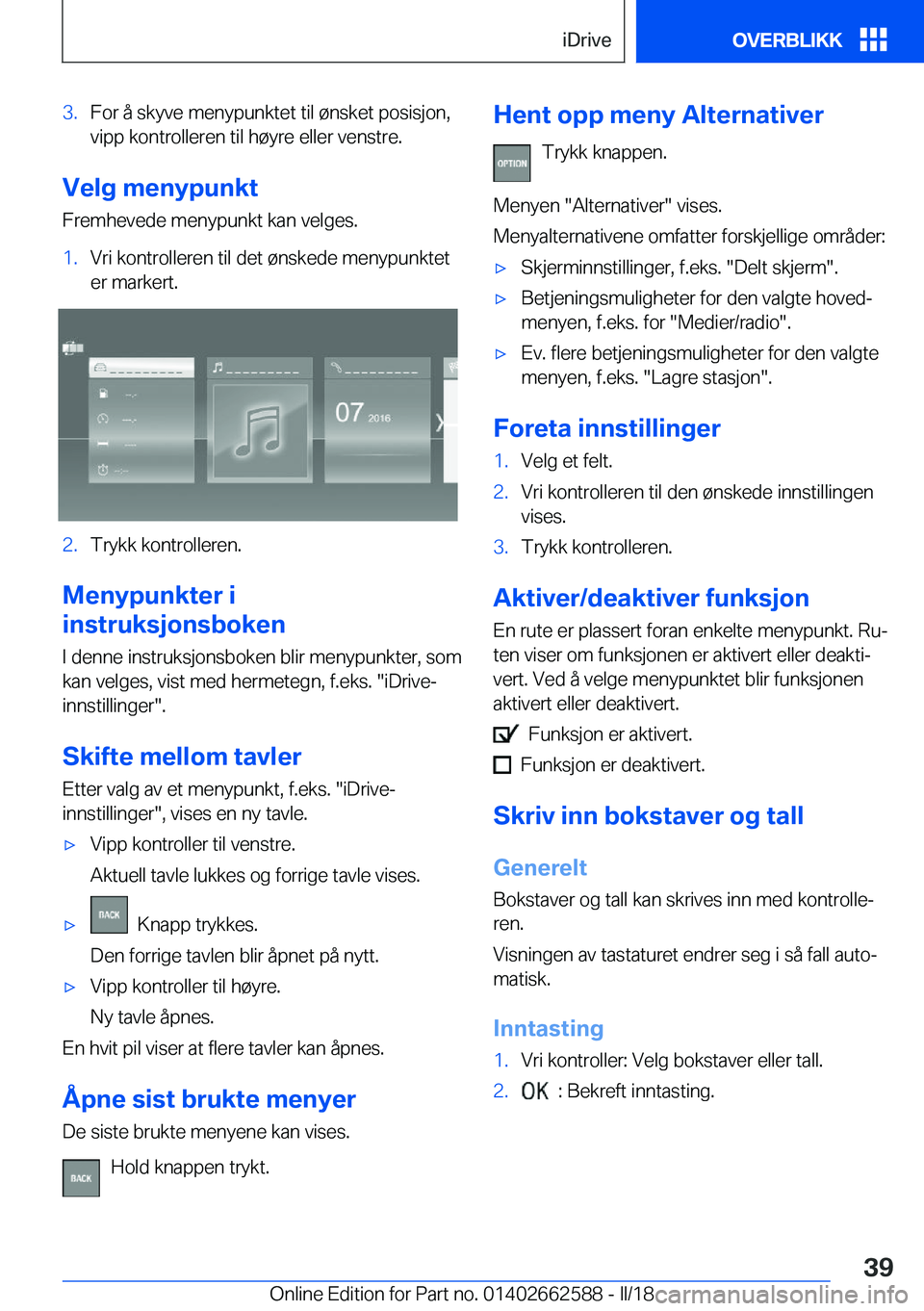 BMW M2 2018  InstruksjonsbØker (in Norwegian) �3�.�F�o�r� �å� �s�k�y�v�e� �m�e�n�y�p�u�n�k�t�e�t� �t�i�l� �