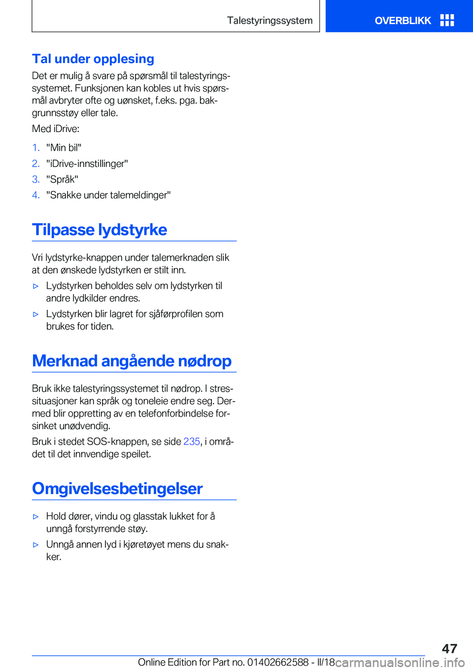 BMW M2 2018  InstruksjonsbØker (in Norwegian) �T�a�l��u�n�d�e�r��o�p�p�l�e�s�i�n�g
�D�e�t� �e�r� �m�u�l�i�g� �å� �s�v�a�r�e� �p�å� �s�p�