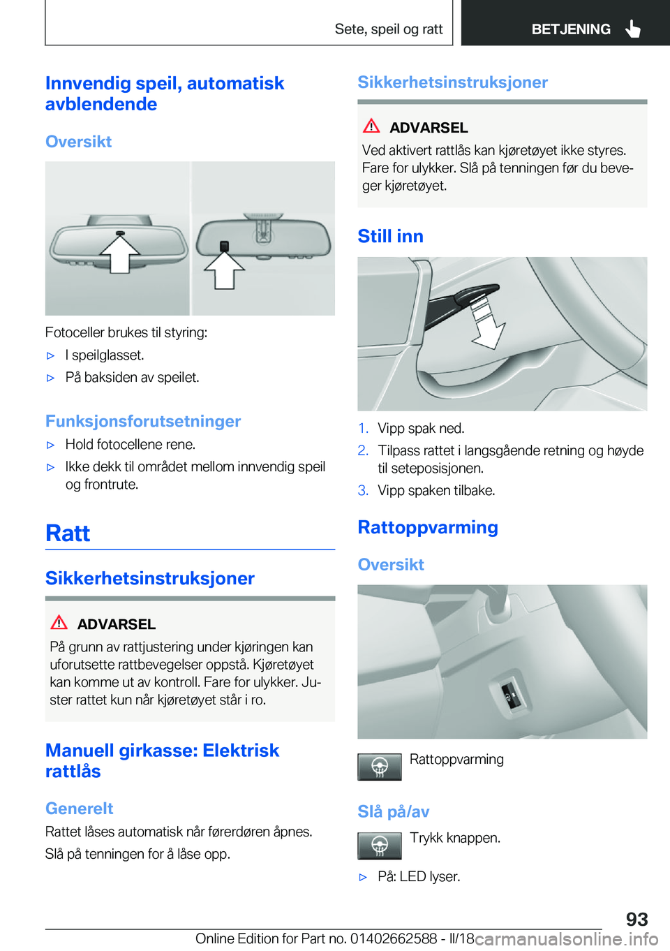 BMW M2 2018  InstruksjonsbØker (in Norwegian) �I�n�n�v�e�n�d�i�g��s�p�e�i�l�,��a�u�t�o�m�a�t�i�s�k
�a�v�b�l�e�n�d�e�n�d�e
�O�v�e�r�s�i�k�t
�F�o�t�o�c�e�l�l�e�r� �b�r�u�k�e�s� �t�i�l� �s�t�y�r�i�n�g�:
'x�I� �s�p�e�i�l�g�l�a�s�s�e�t�.'x�P