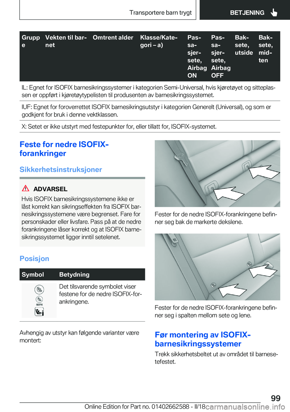 BMW M2 2018  InstruksjonsbØker (in Norwegian) �G�r�u�p�p
�e�V�e�k�t�e�n��t�i�l��b�a�rj
�n�e�t�O�m�t�r�e�n�t��a�l�d�e�r�K�l�a�s�s�e�/�K�a�t�ej
�g�o�r�i�m��a�
�P�a�sj
�s�aj
�s�j�e�rj
�s�e�t�e�,
�A�i�r�b�a�g
�O�N�P�a�sj
�s�aj
�s�j�e�rj