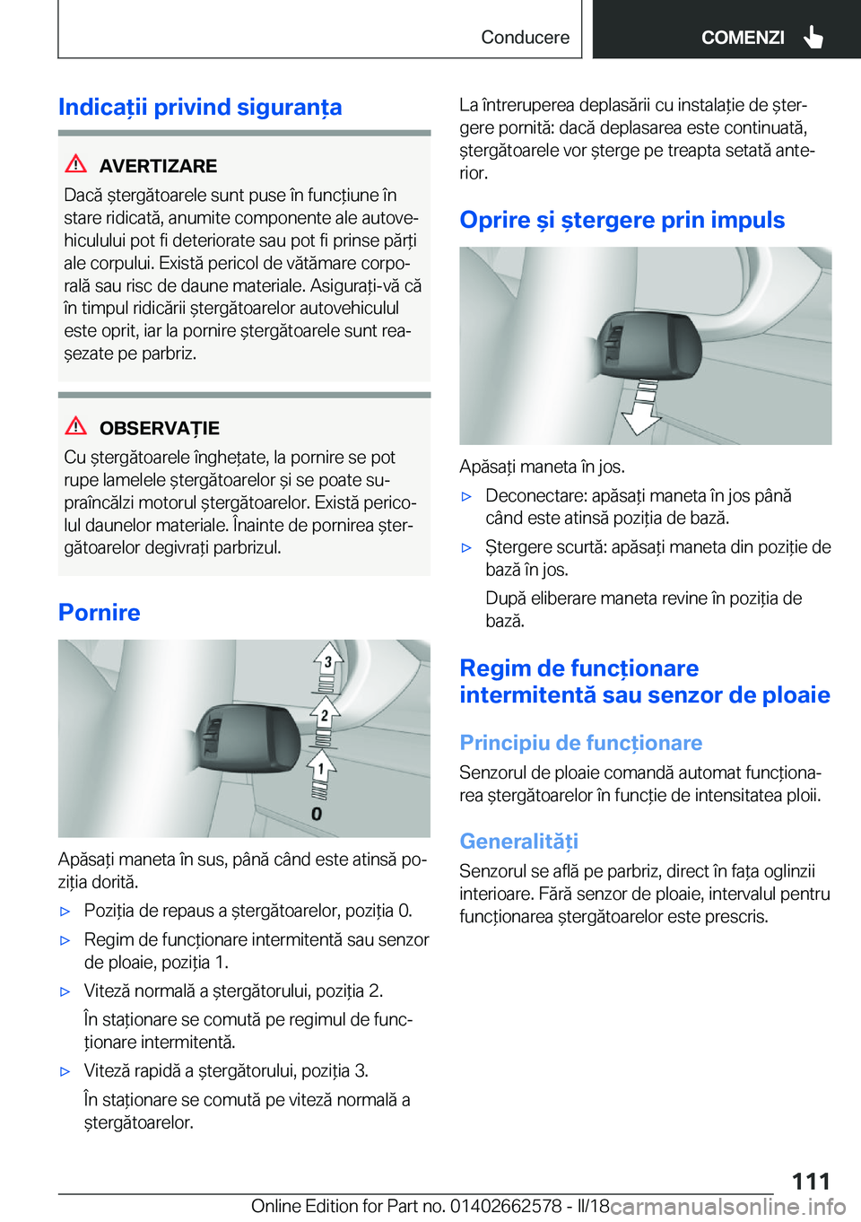 BMW M2 2018  Ghiduri De Utilizare (in Romanian) �I�n�d�i�c�a�i�i��p�r�i�v�i�n�d��s�i�g�u�r�a�n�a
�A�V�E�R�T�I�;�A�R�E
�D�a�c�