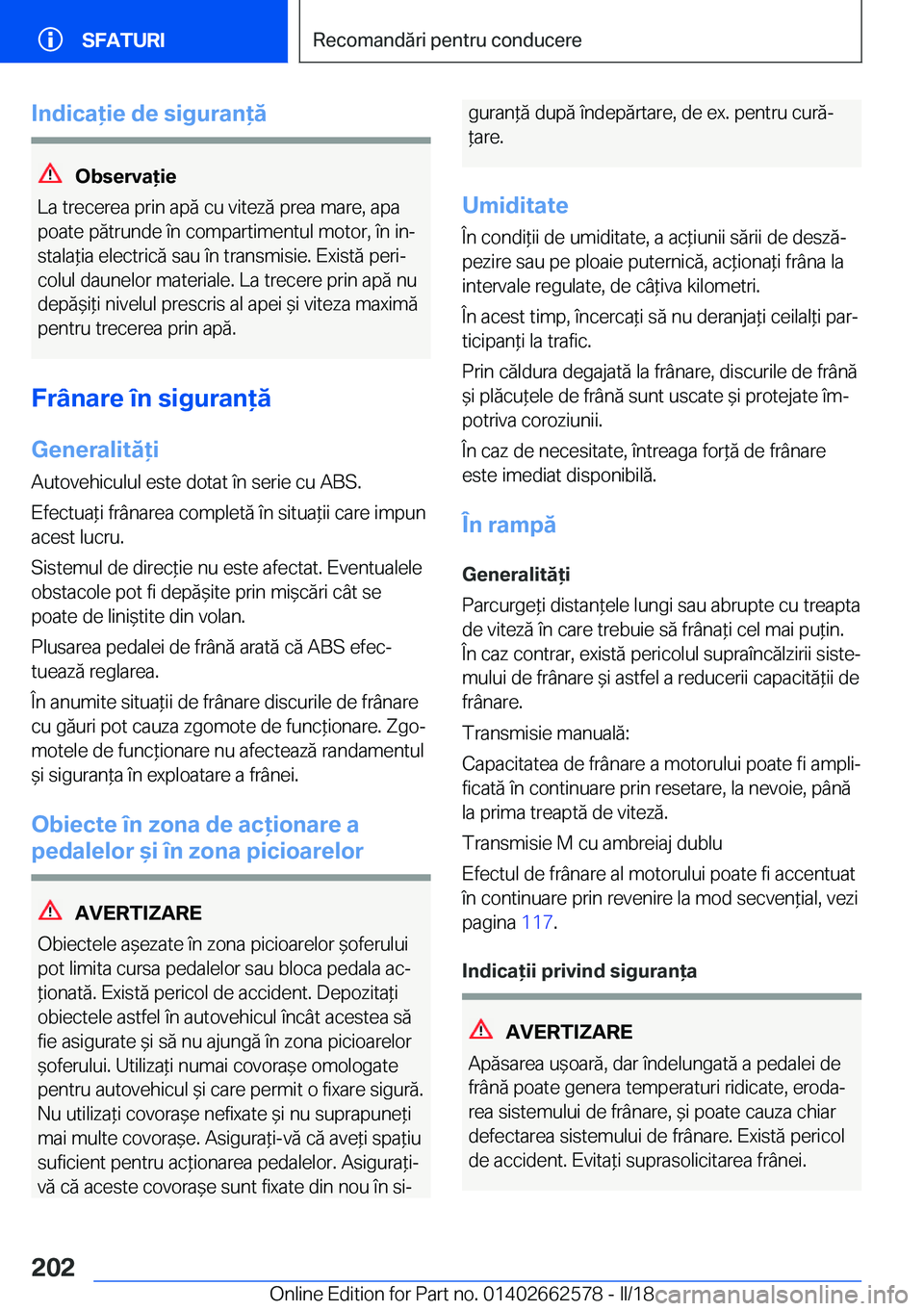 BMW M2 2018  Ghiduri De Utilizare (in Romanian) �I�n�d�i�c�a�i�e��d�e��s�i�g�u�r�a�n�
