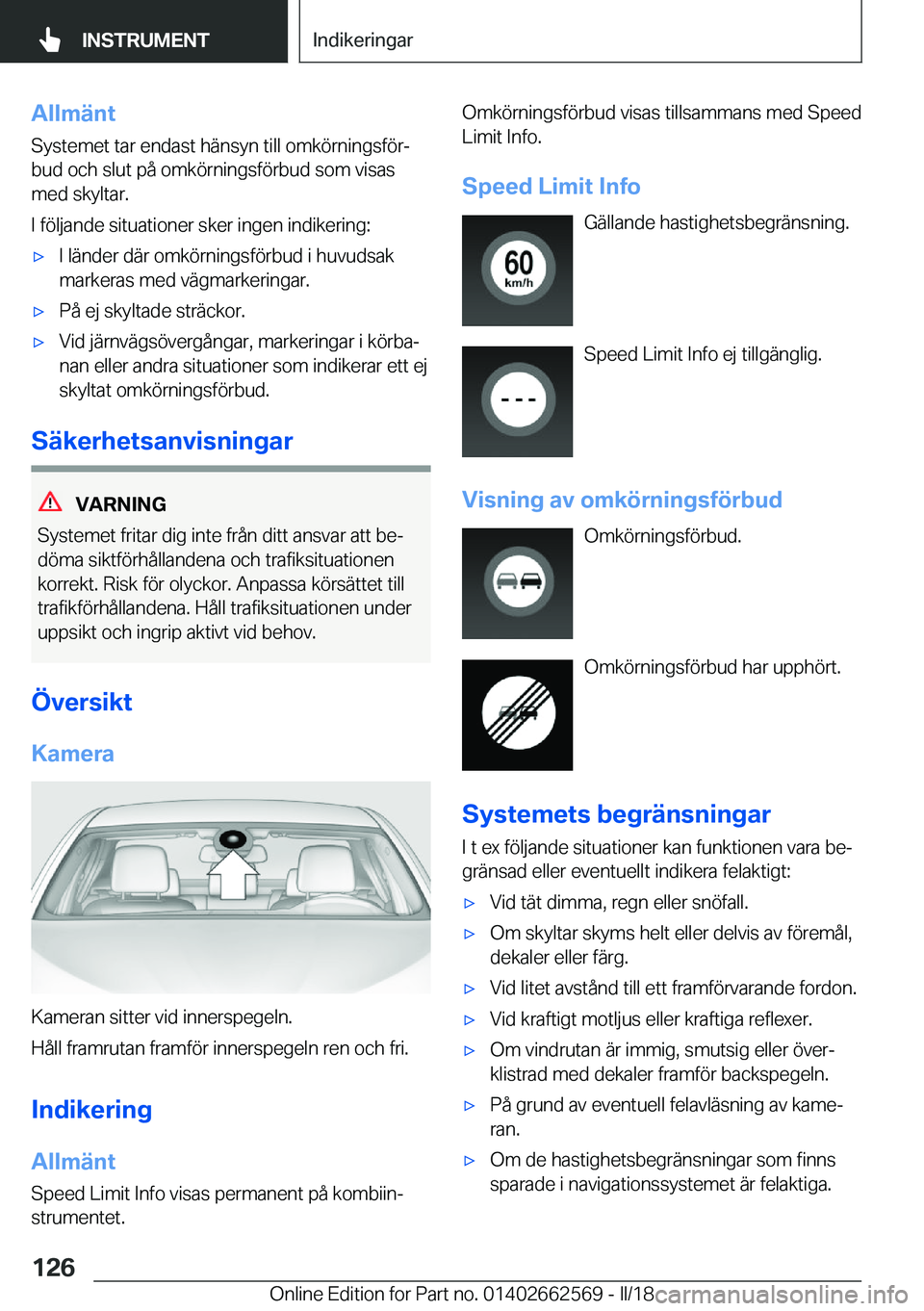 BMW M2 2018  InstruktionsbÖcker (in Swedish) �A�l�l�m�ä�n�t
�S�y�s�t�e�m�e�t� �t�a�r� �e�n�d�a�s�t� �h�ä�n�s�y�n� �t�i�l�l� �o�m�k�