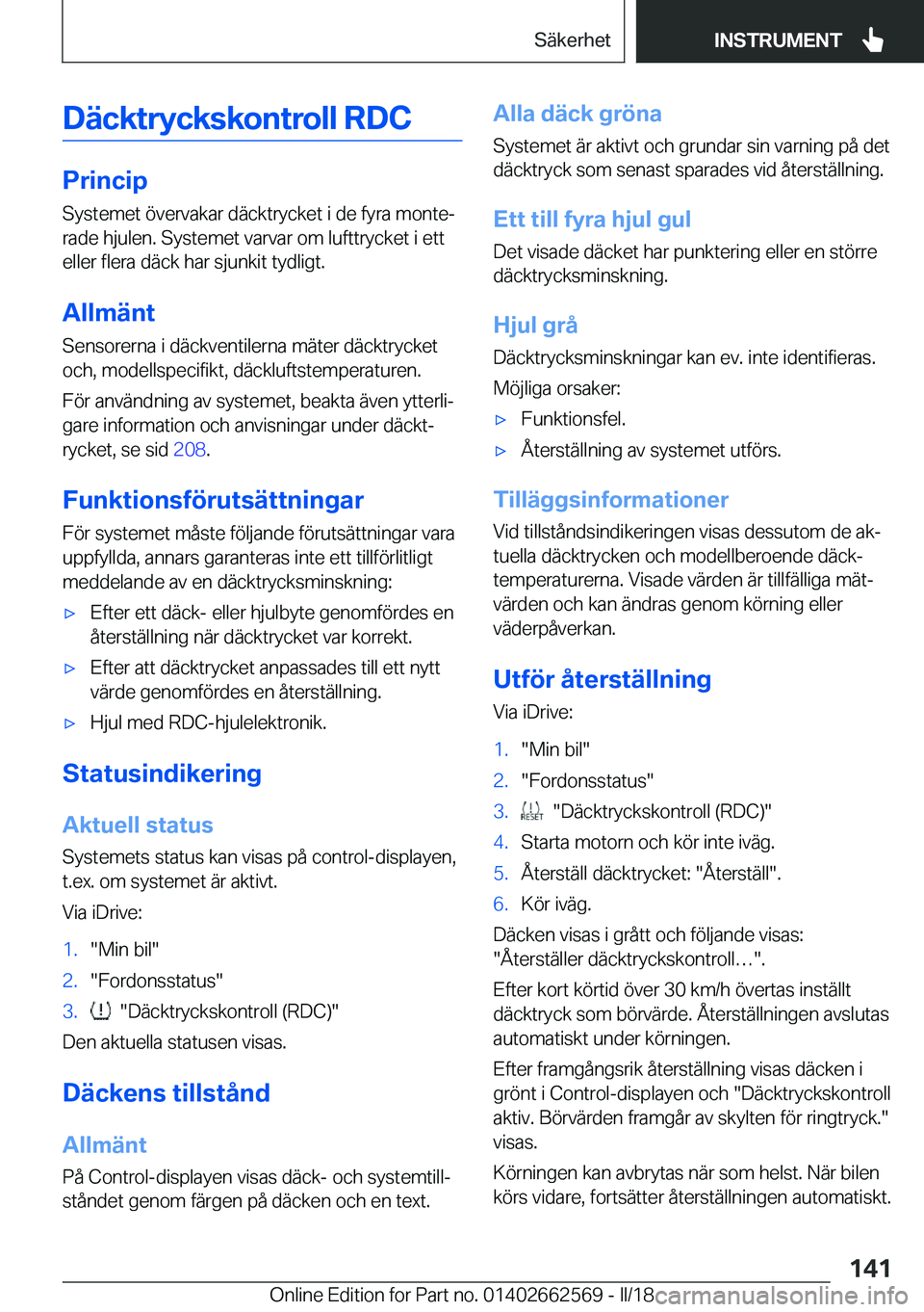 BMW M2 2018  InstruktionsbÖcker (in Swedish) �D�ä�c�k�t�r�y�c�k�s�k�o�n�t�r�o�l�l��R�D�C
�P�r�i�n�c�i�p�S�y�s�t�e�m�e�t� �