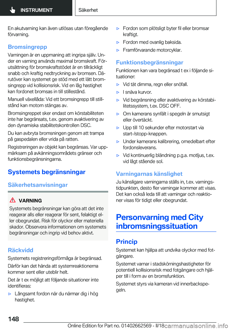 BMW M2 2018  InstruktionsbÖcker (in Swedish) �E�n� �a�k�u�t�v�a�r�n�i�n�g� �k�a�n� �ä�v�e�n� �u�t�l�