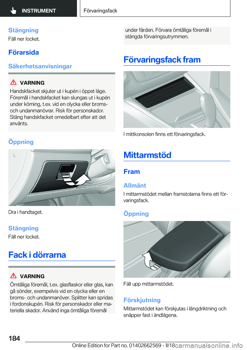 BMW M2 2018  InstruktionsbÖcker (in Swedish) �S�t�ä�n�g�n�i�n�g
�F�ä�l�l� �n�e�r� �l�o�c�k�e�t�.
�F�
