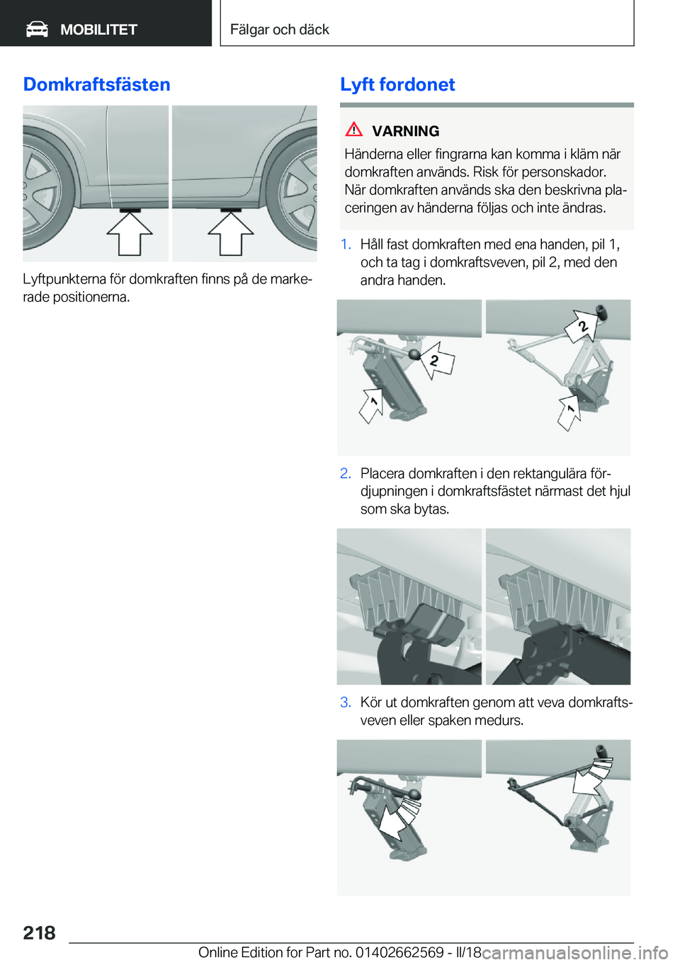 BMW M2 2018  InstruktionsbÖcker (in Swedish) �D�o�m�k�r�a�f�t�s�f�ä�s�t�e�n
�L�y�f�t�p�u�n�k�t�e�r�n�a� �f�