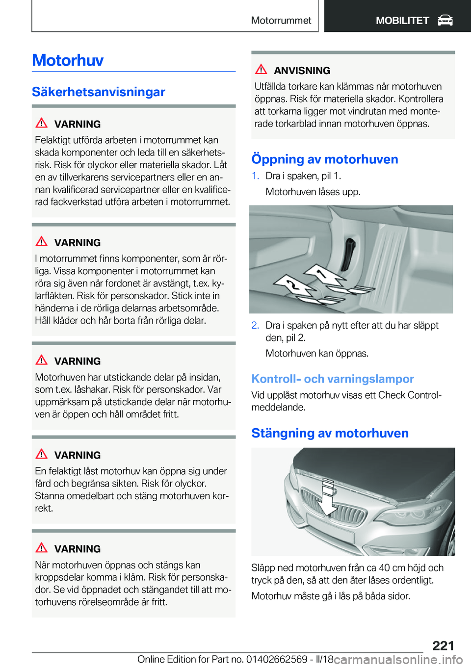 BMW M2 2018  InstruktionsbÖcker (in Swedish) �M�o�t�o�r�h�u�v
�S�ä�k�e�r�h�e�t�s�a�n�v�i�s�n�i�n�g�a�r
�V�A�R�N�I�N�G
�F�e�l�a�k�t�i�g�t� �u�t�f�