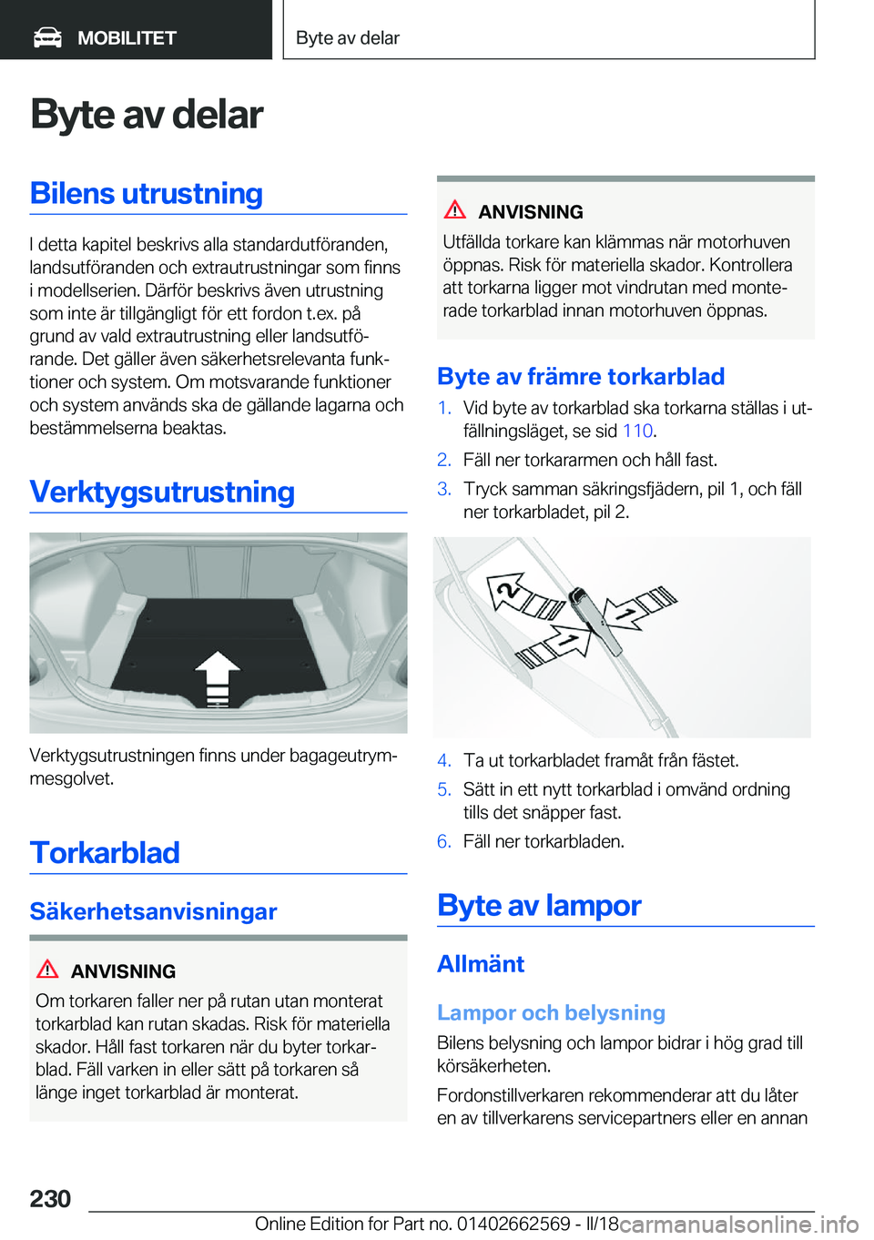 BMW M2 2018  InstruktionsbÖcker (in Swedish) �B�y�t�e��a�v��d�e�l�a�r�B�i�l�e�n�s��u�t�r�u�s�t�n�i�n�g
�I� �d�e�t�t�a� �k�a�p�i�t�e�l� �b�e�s�k�r�i�v�s� �a�l�l�a� �s�t�a�n�d�a�r�d�u�t�f�