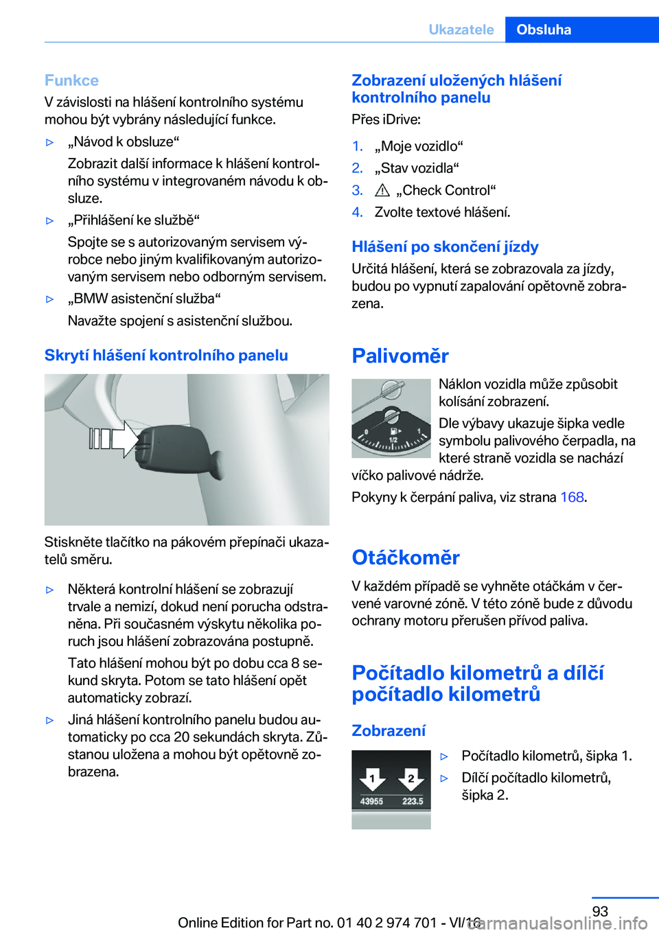 BMW M2 2017  Návod na použití (in Czech) �F�u�n�k�c�e
�V� �z�