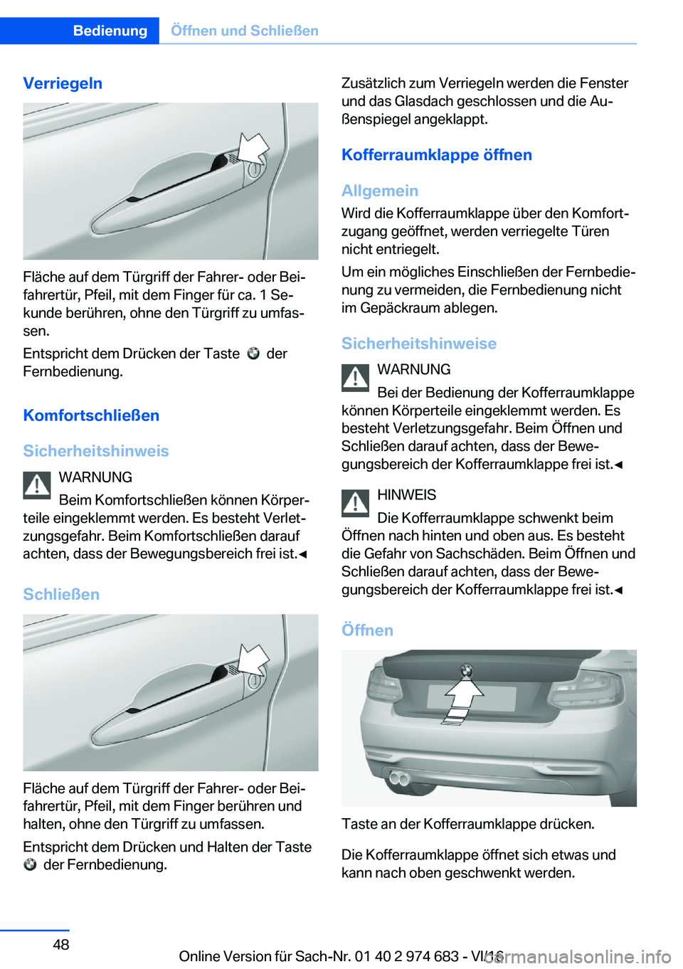 BMW M2 2017  Betriebsanleitungen (in German) �V�e�r�r�i�e�g�e�l�n
�F�l�