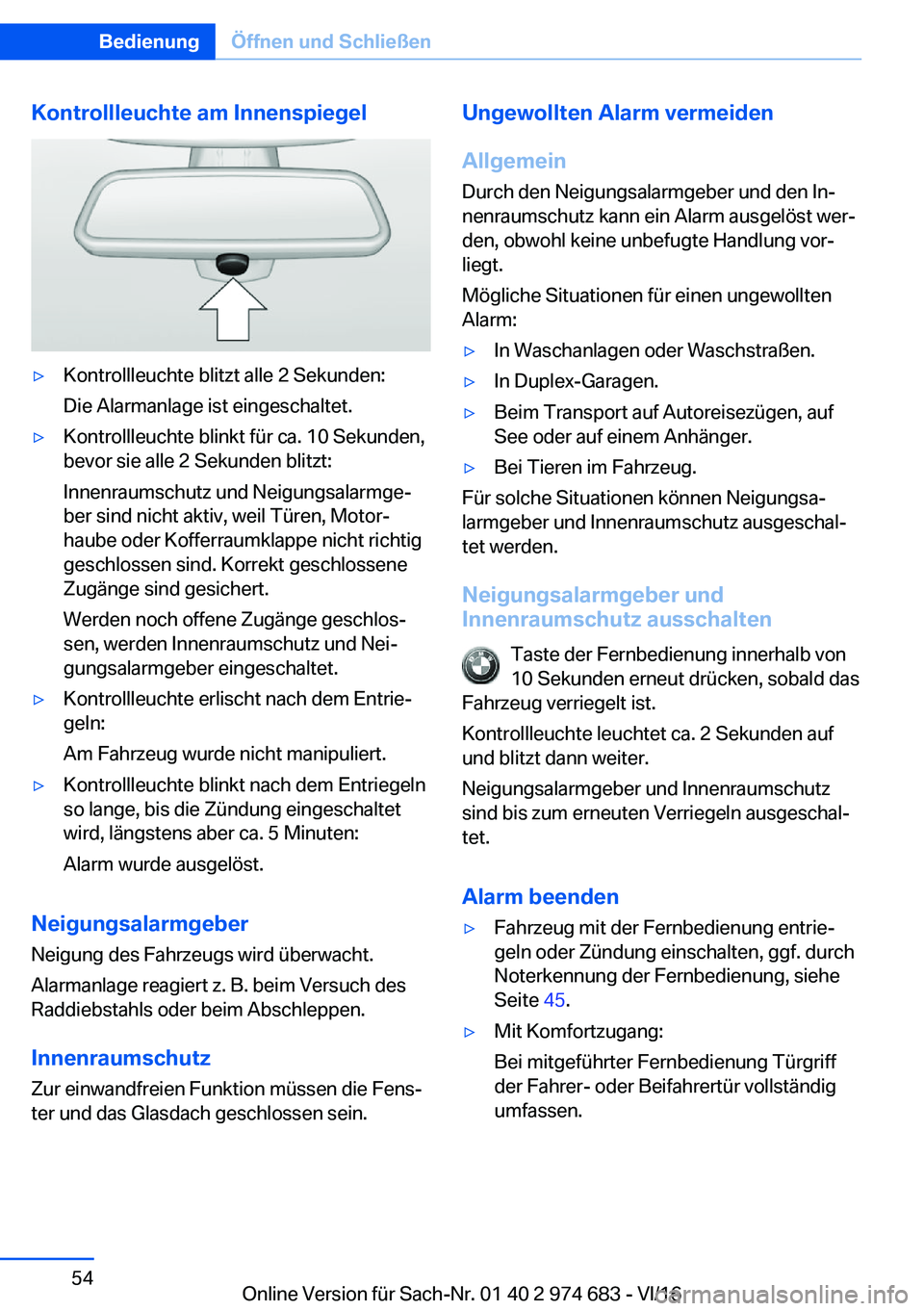 BMW M2 2017  Betriebsanleitungen (in German) �K�o�n�t�r�o�l�l�l�e�u�c�h�t�e��a�m��I�n�n�e�n�s�p�i�e�g�e�l'y�K�o�n�t�r�o�l�l�l�e�u�c�h�t�e� �b�l�i�t�z�t� �a�l�l�e� �2� �S�e�k�u�n�d�e�n�:
�D�i�e� �A�l�a�r�m�a�n�l�a�g�e� �i�s�t� �e�i�n�g�e�s�