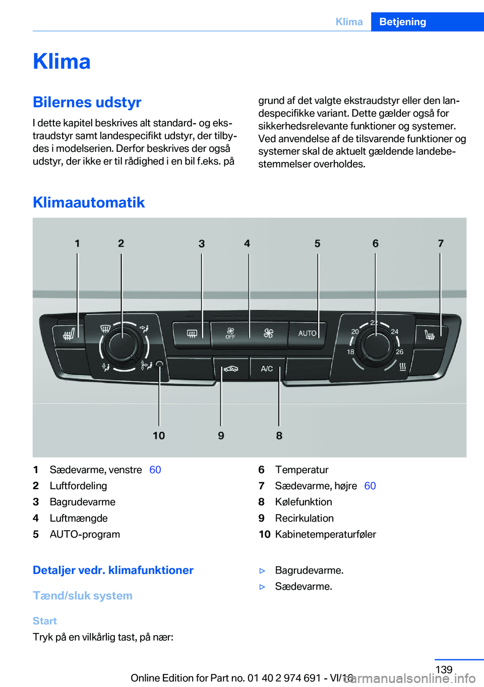 BMW M2 2017  InstruktionsbØger (in Danish) �K�l�i�m�a�B�i�l�e�r�n�e�s��u�d�s�t�y�r�I� �d�e�t�t�e� �k�a�p�i�t�e�l� �b�e�s�k�r�i�v�e�s� �a�l�t� �s�t�a�n�d�a�r�d�-� �o�g� �e�k�sj
�t�r�a�u�d�s�t�y�r� �s�a�m�t� �l�a�n�d�e�s�p�e�c�i�f�i�k�t� �u�d�