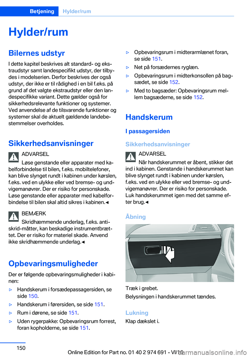 BMW M2 2017  InstruktionsbØger (in Danish) �H�y�l�d�e�r�/�r�u�m�B�i�l�e�r�n�e�s��u�d�s�t�y�r�I� �d�e�t�t�e� �k�a�p�i�t�e�l� �b�e�s�k�r�i�v�e�s� �a�l�t� �s�t�a�n�d�a�r�d�-� �o�g� �e�k�sj
�t�r�a�u�d�s�t�y�r� �s�a�m�t� �l�a�n�d�e�s�p�e�c�i�f�i�