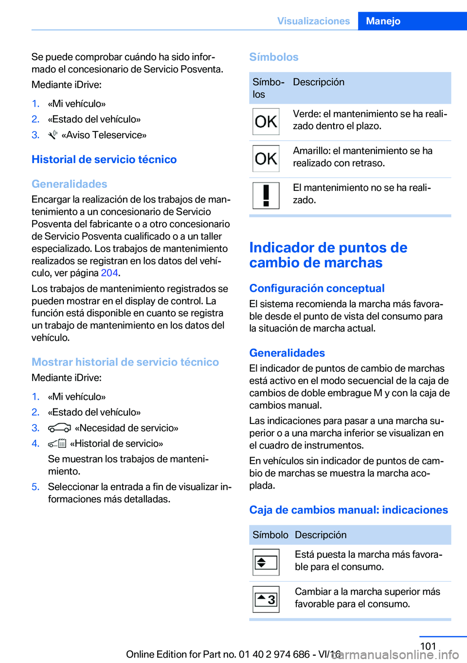 BMW M2 2017  Manuales de Empleo (in Spanish) �S�e� �p�u�e�d�e� �c�o�m�p�r�o�b�a�r� �c�u�