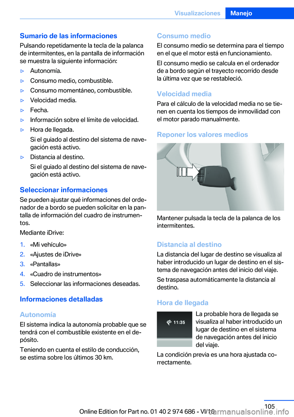 BMW M2 2017  Manuales de Empleo (in Spanish) �S�u�m�a�r�i�o��d�e��l�a�s��i�n�f�o�r�m�a�c�i�o�n�e�s
�P�u�l�s�a�n�d�o� �r�e�p�e�t�i�d�a�m�e�n�t�e� �l�a� �t�e�c�l�a� �d�e� �l�a� �p�a�l�a�n�c�a
�d�e� �i�n�t�e�r�m�i�t�e�n�t�e�s�,� �e�n� �l�a� �p�a