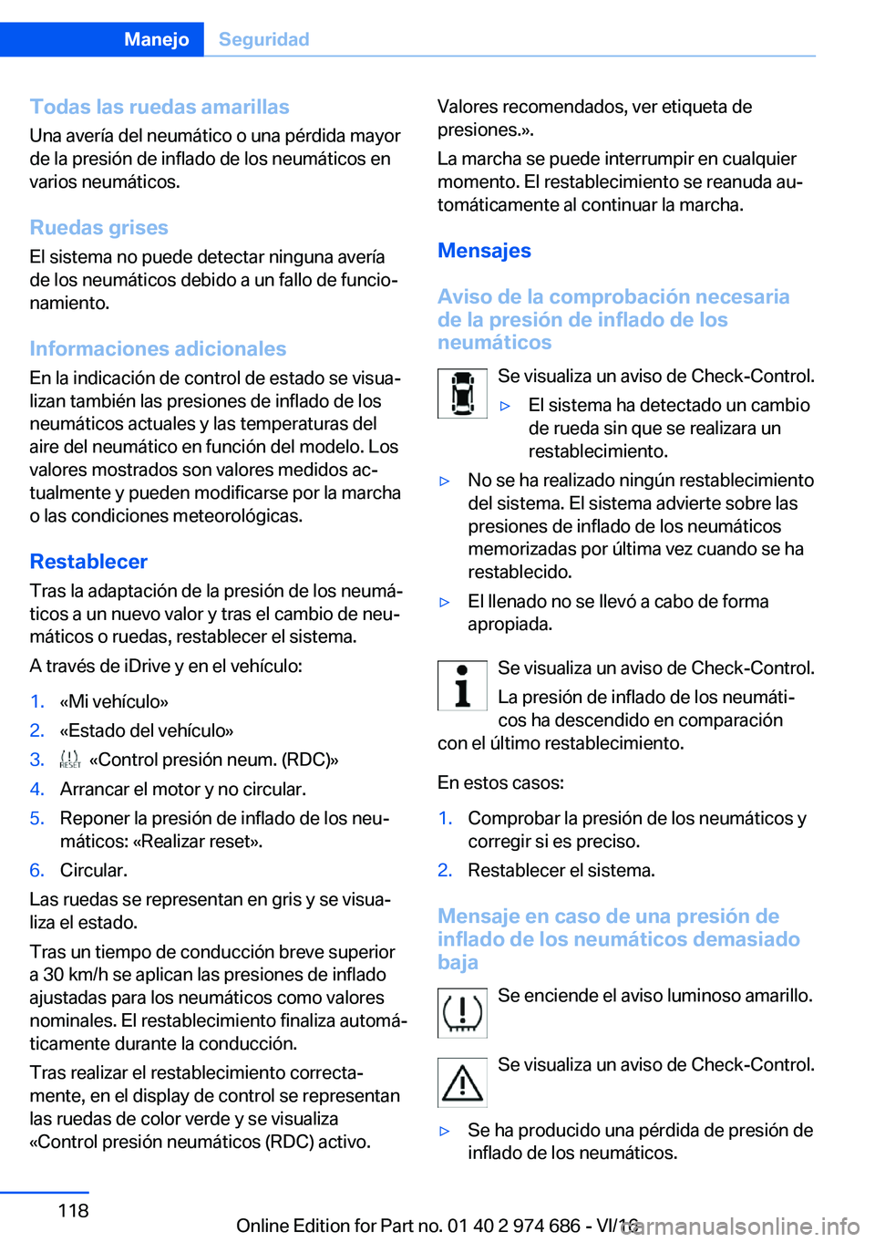 BMW M2 2017  Manuales de Empleo (in Spanish) �T�o�d�a�s��l�a�s��r�u�e�d�a�s��a�m�a�r�i�l�l�a�s
�U�n�a� �a�v�e�r�