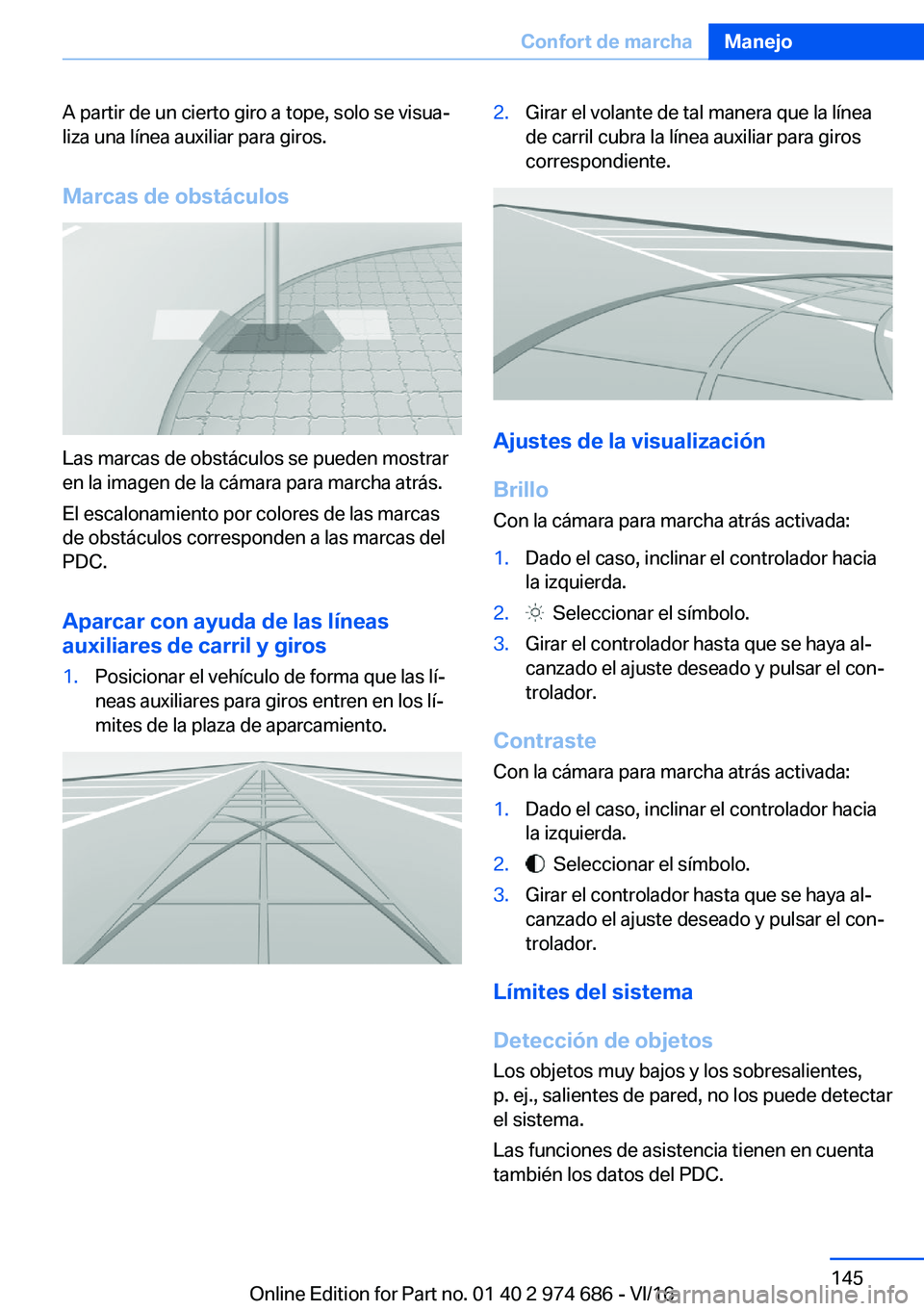 BMW M2 2017  Manuales de Empleo (in Spanish) �A� �p�a�r�t�i�r� �d�e� �u�n� �c�i�e�r�t�o� �g�i�r�o� �a� �t�o�p�e�,� �s�o�l�o� �s�e� �v�i�s�u�aª�l�i�z�a� �u�n�a� �l�