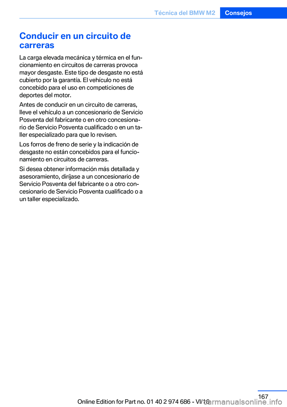 BMW M2 2017  Manuales de Empleo (in Spanish) �C�o�n�d�u�c�i�r��e�n��u�n��c�i�r�c�u�i�t�o��d�e
�c�a�r�r�e�r�a�s
�L�a� �c�a�r�g�a� �e�l�e�v�a�d�a� �m�e�c�