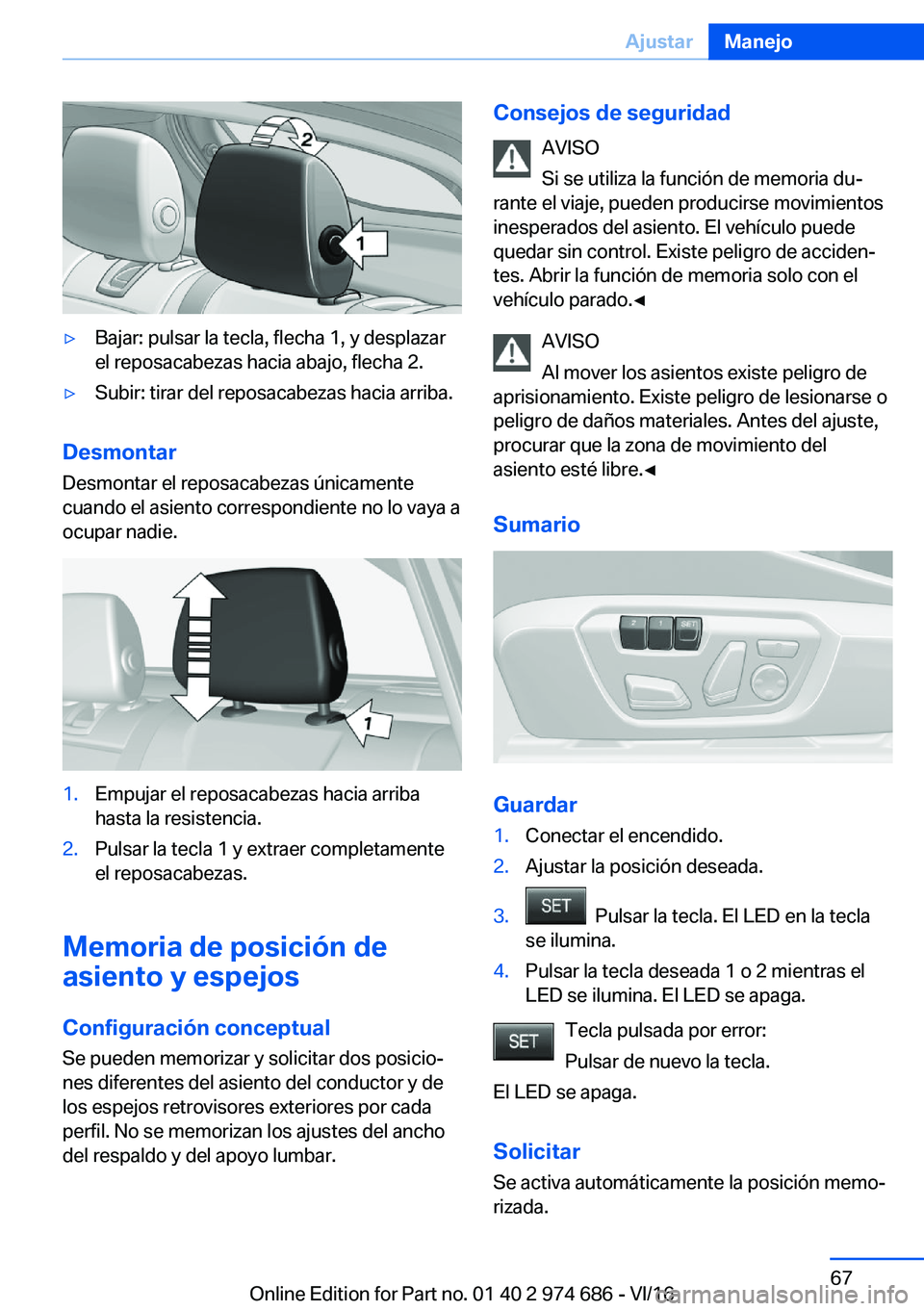 BMW M2 2017  Manuales de Empleo (in Spanish) y�B�a�j�a�r�:� �p�u�l�s�a�r� �l�a� �t�e�c�l�a�,� �f�l�e�c�h�a� �1�,� �y� �d�e�s�p�l�a�z�a�r
�e�l� �r�e�p�o�s�a�c�a�b�e�z�a�s� �h�a�c�i�a� �a�b�a�j�o�,� �f�l�e�c�h�a� �2�.y�S�u�b�i�r�:� �t�i�r�a�r� �