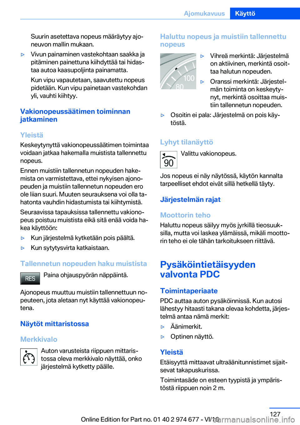 BMW M2 2017  Omistajan Käsikirja (in Finnish) �S�u�u�r�i�n� �a�s�e�t�e�t�t�a�v�a� �n�o�p�e�u�s� �m�