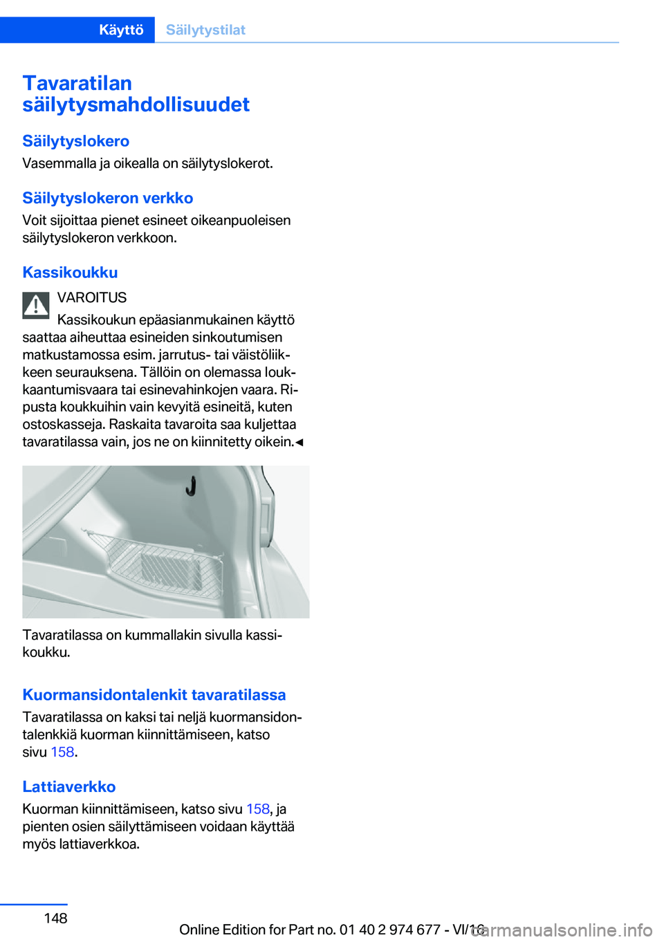 BMW M2 2017  Omistajan Käsikirja (in Finnish) �T�a�v�a�r�a�t�i�l�a�n
�s�
